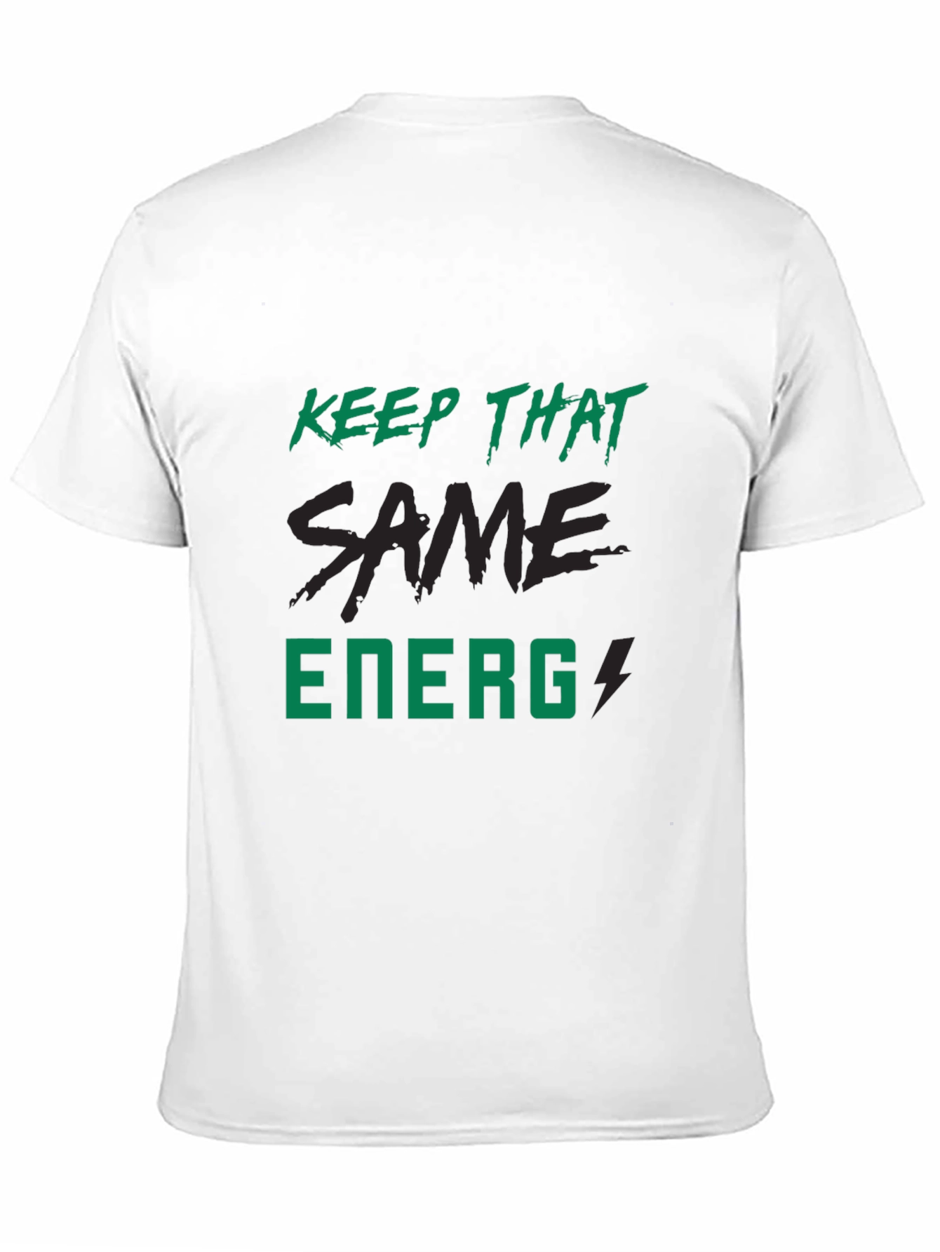 Black Keep That Same Energy Graphic Tee view 11