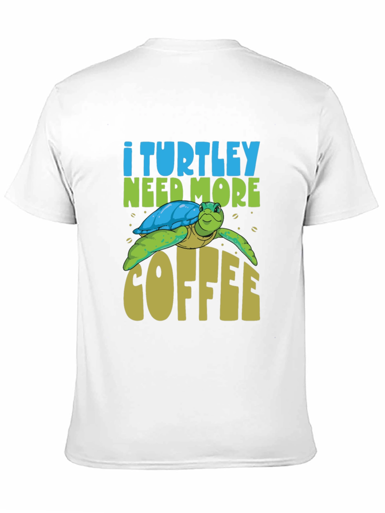 Black I Turtley Need More Coffee Black T-Shirt - Unisex view 11