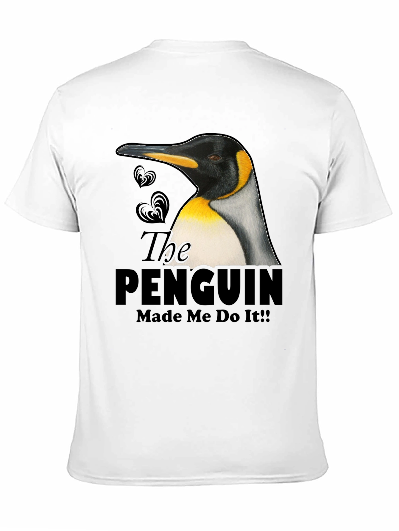 Black Penguin Made Me Do It! Novelty T-Shirt view 11