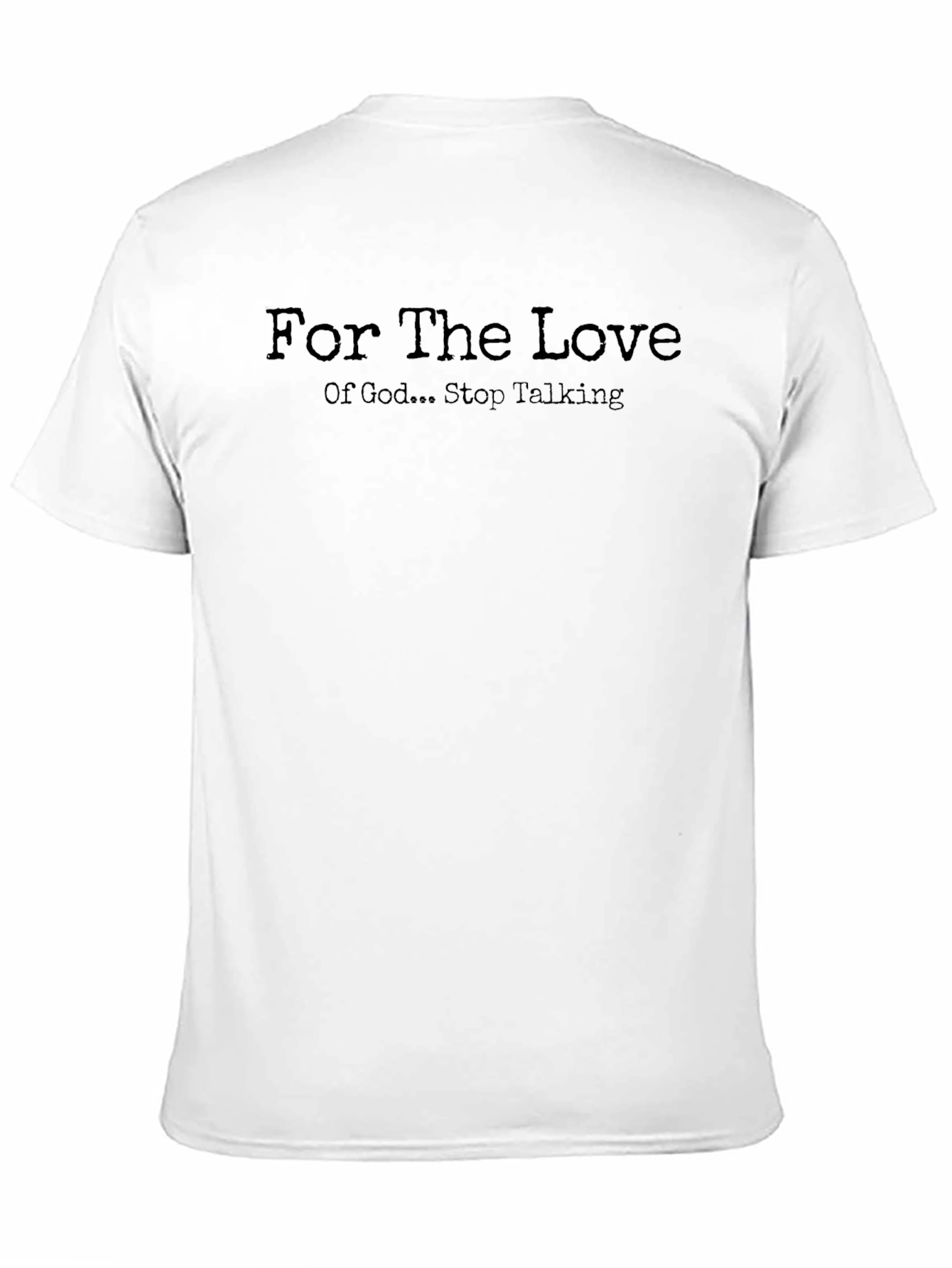 Black For The Love Of God Black T-Shirt view 11