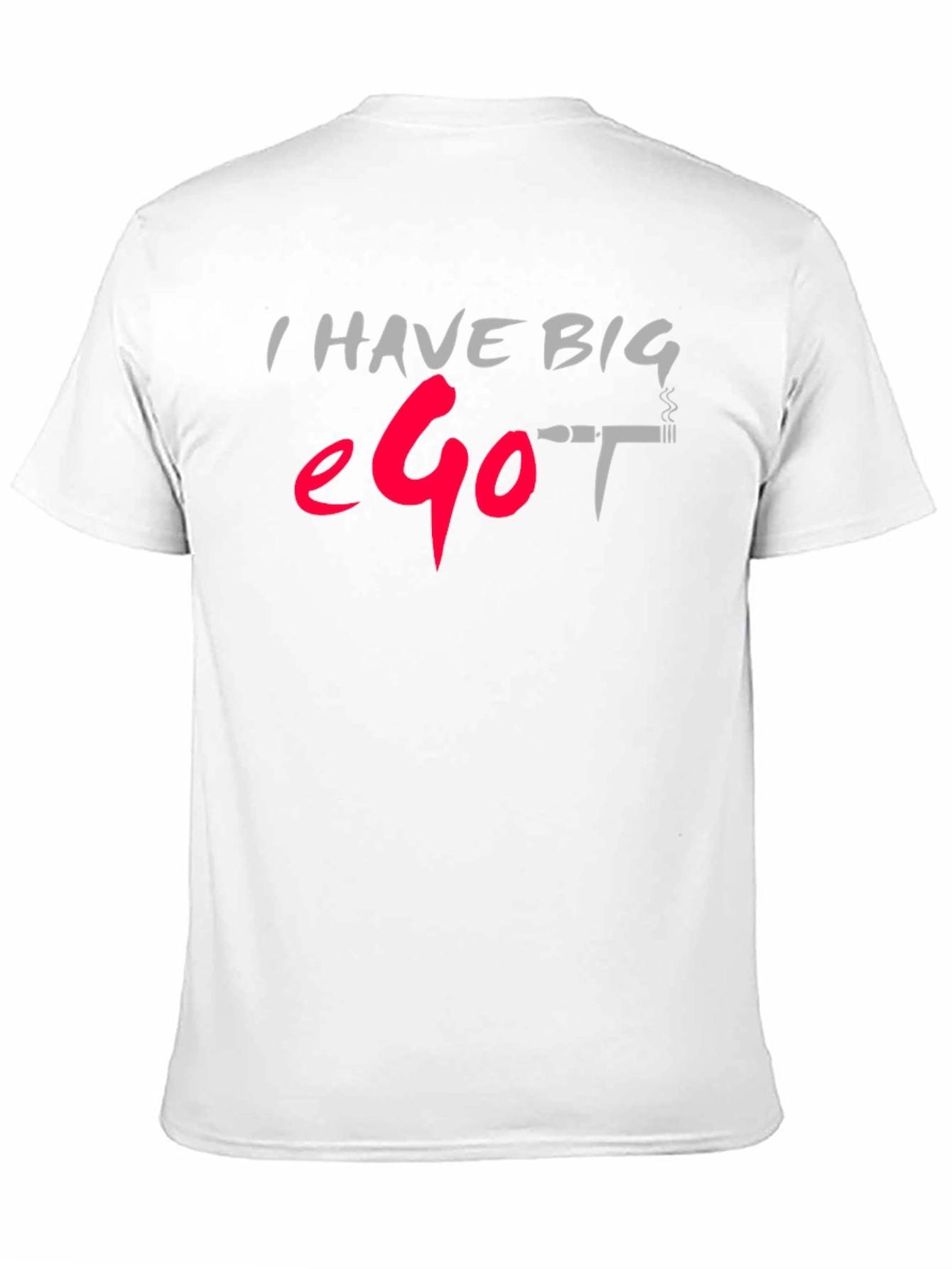 Black I Have Big Ego T-Shirt view 11