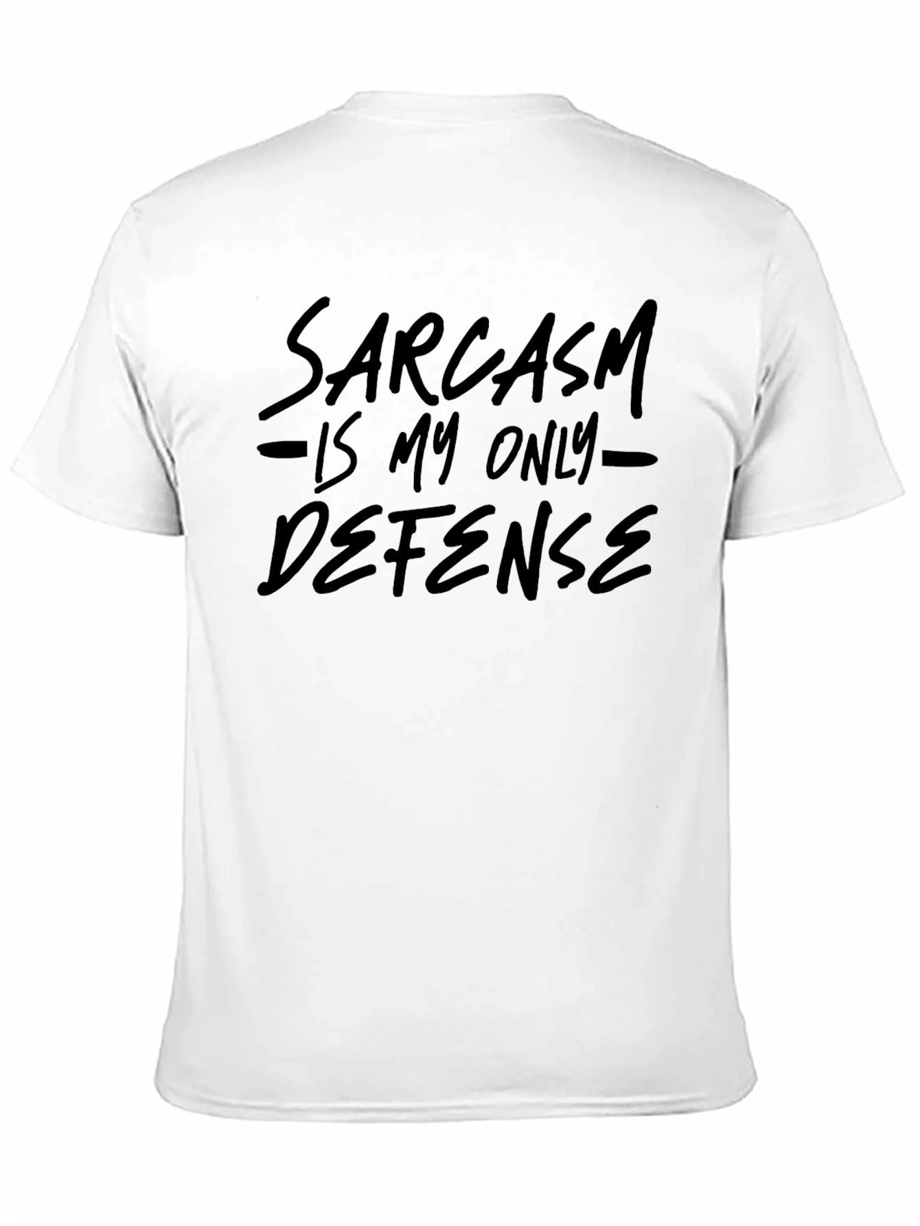 Black Sarcasm Is My Only Defense Funny Graphic Tee view 11