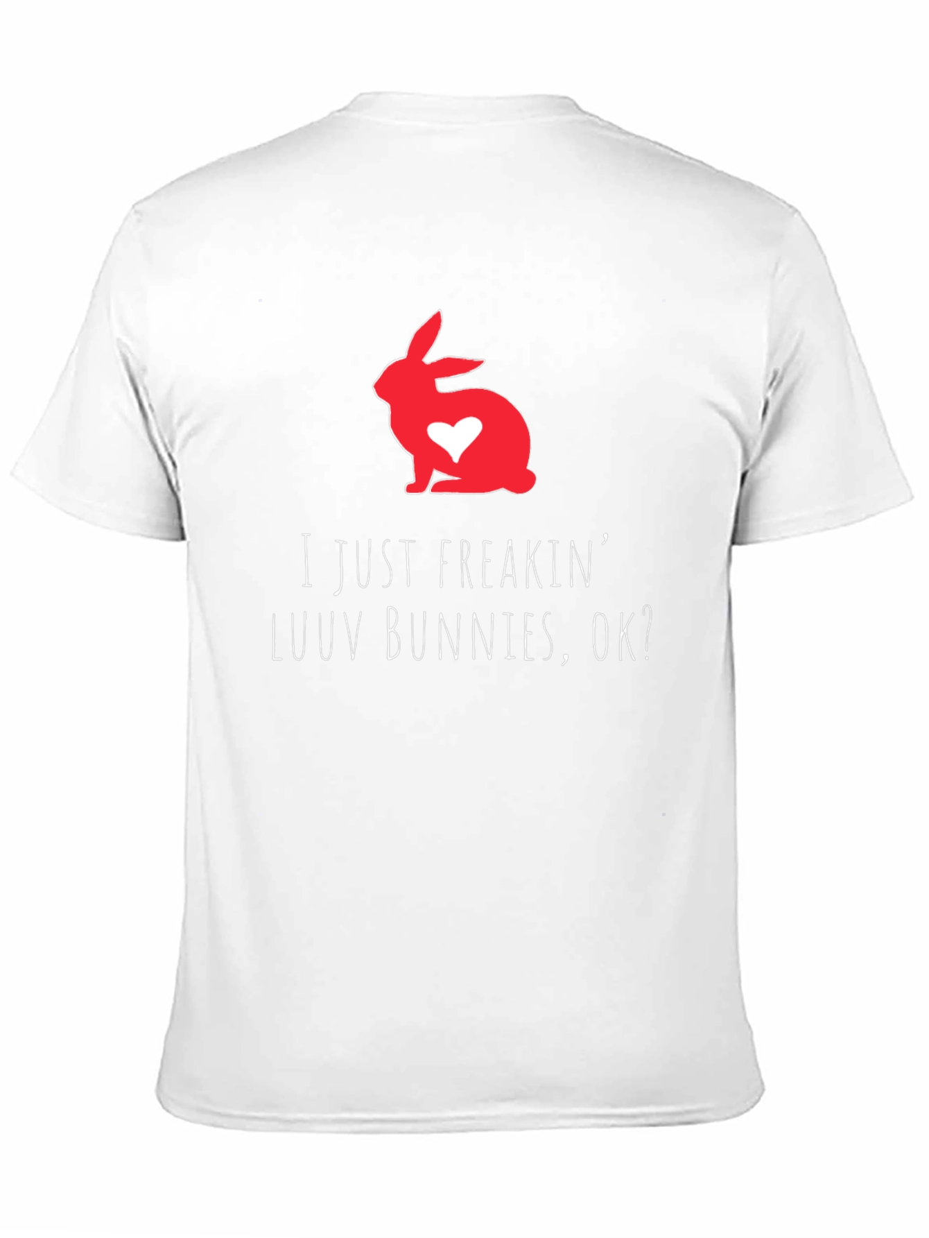 Black I Just Freakin' Luv Bunnies OK T-Shirt view 11