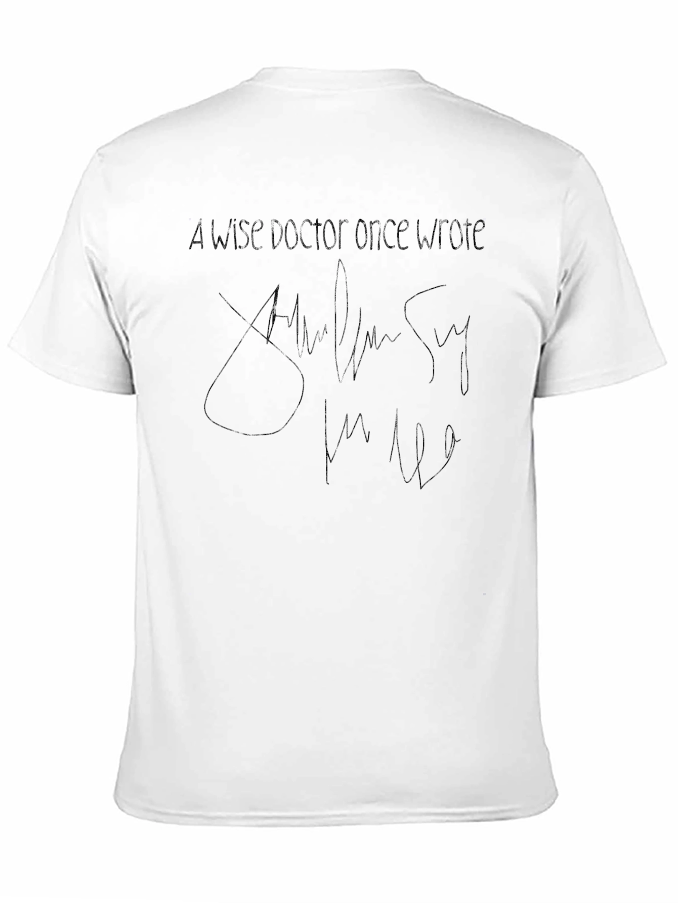Black Wise Doctor Quote T-Shirt - Classic Crew Neck Tee view 11