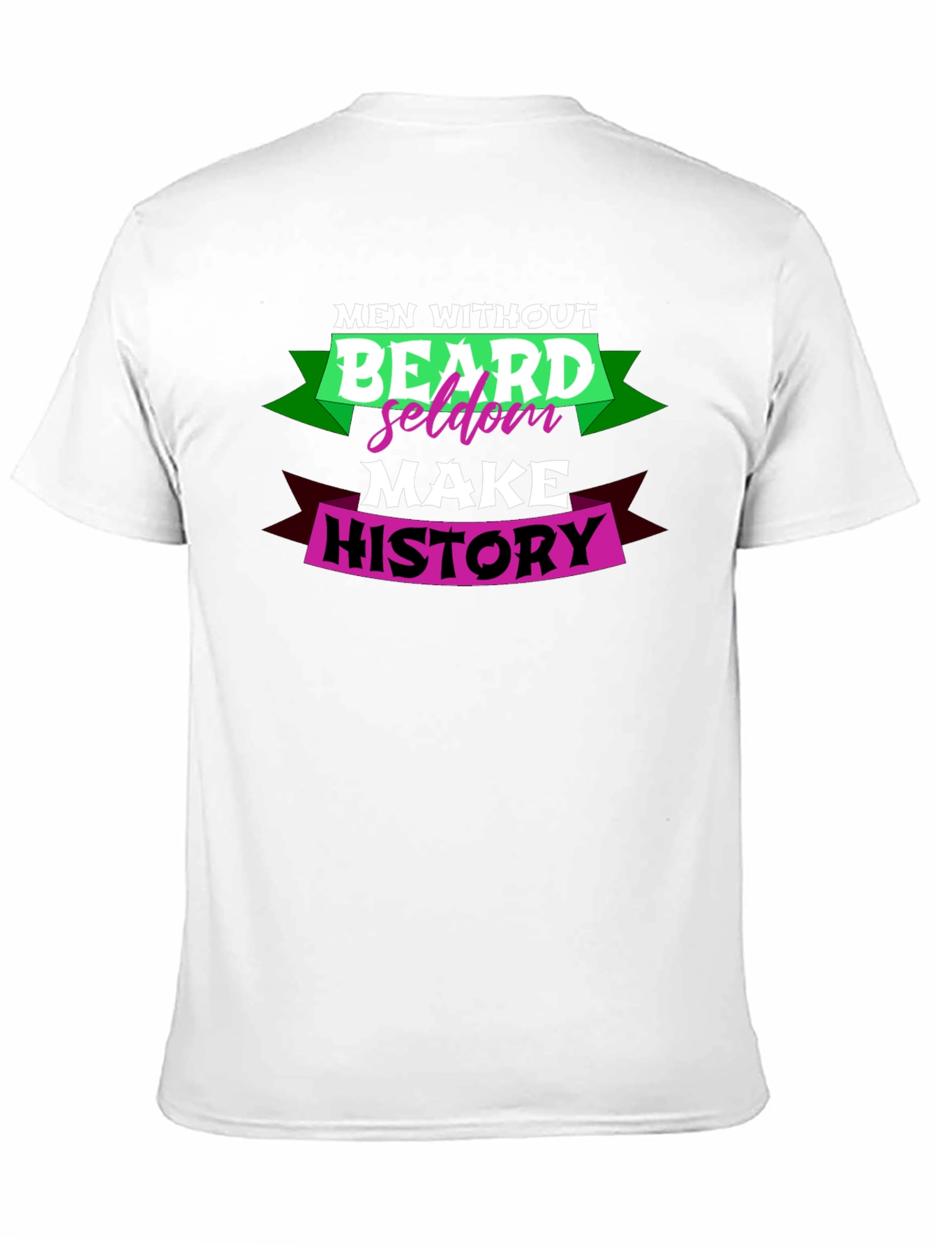 Black Men Without Beard Seldom Make History Graphic T-Shirt view 11