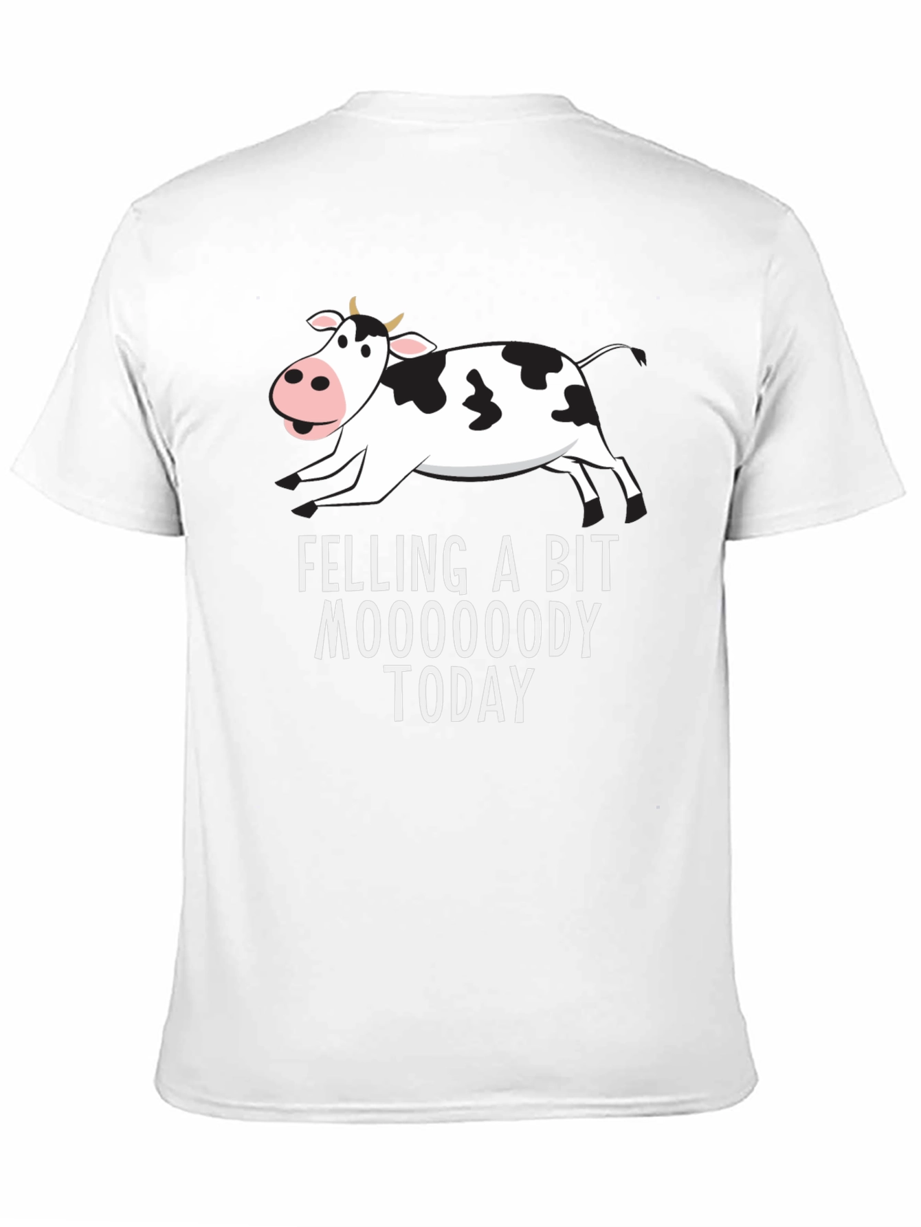 Black Feeling A Bit Moooody Today T-Shirt view 11