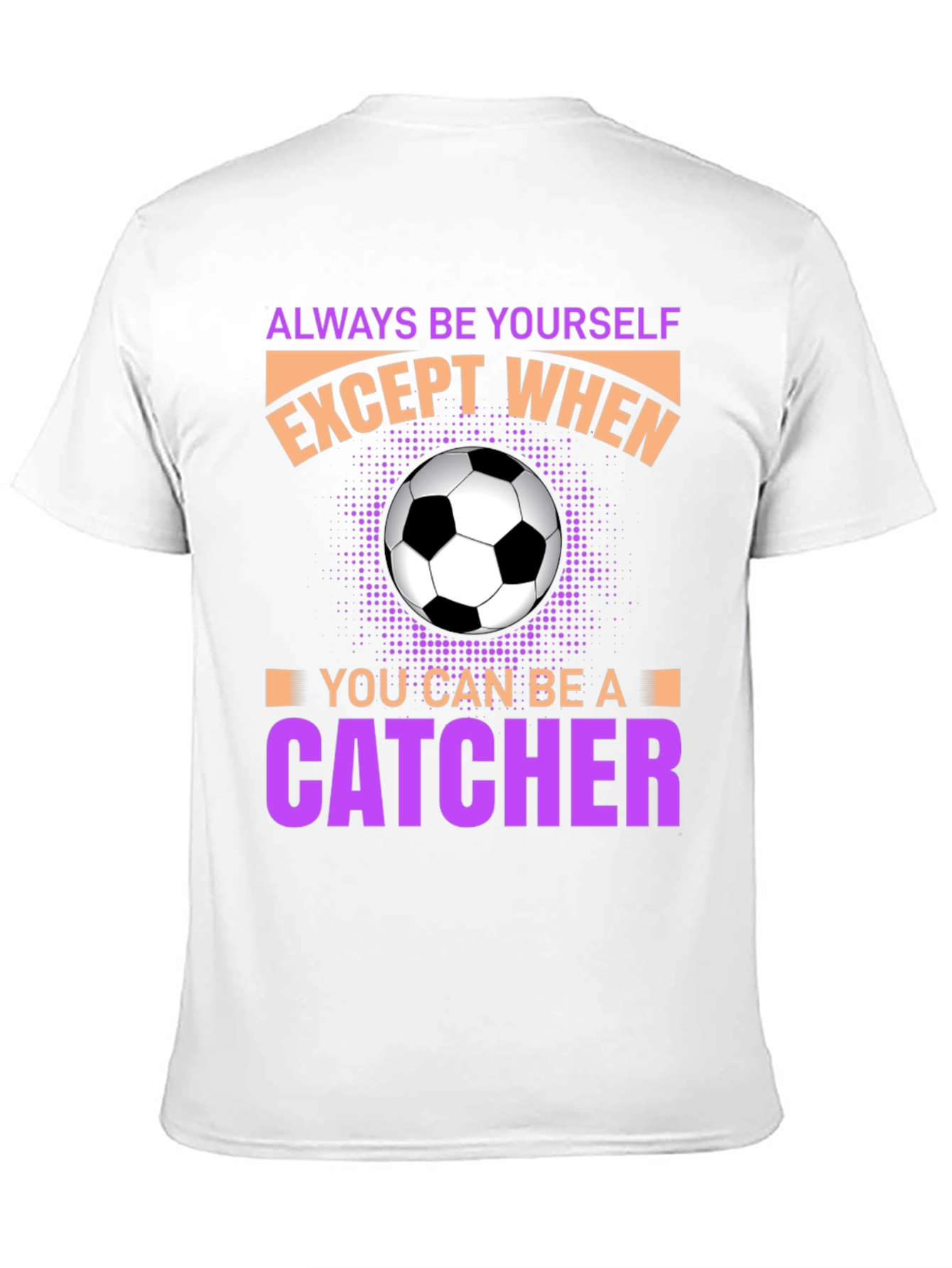 Black Always Be Yourself Unless Catcher T-Shirt view 11