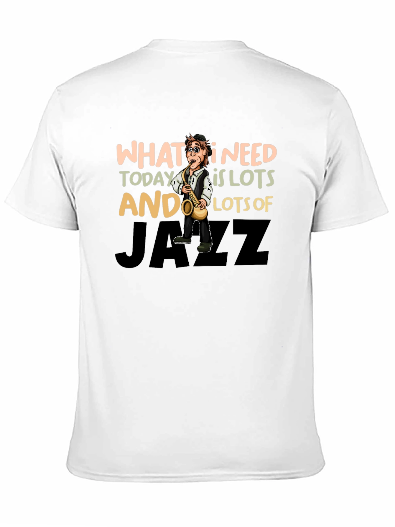 Black Jazz Music T-Shirt - What I Need Today view 11