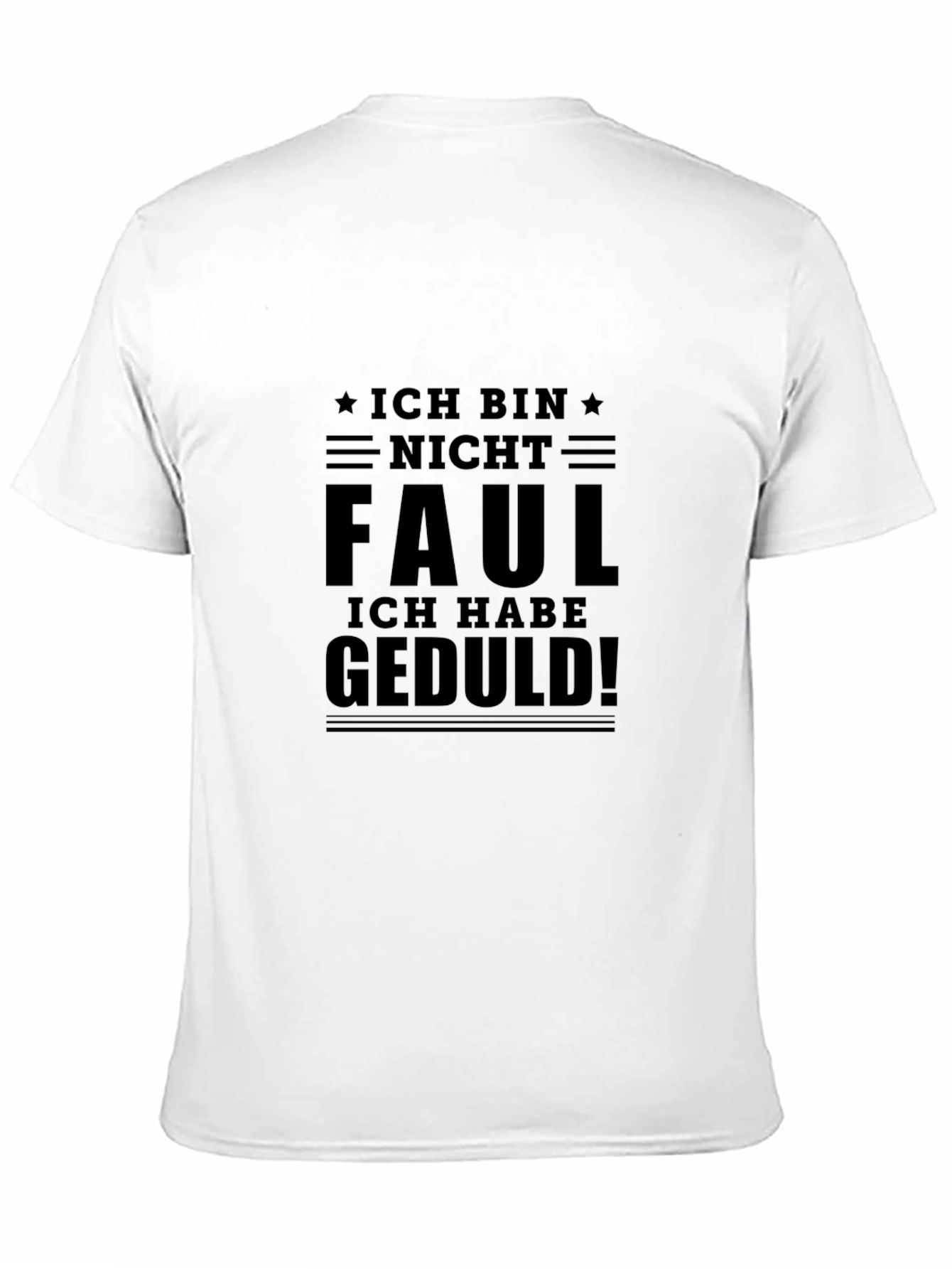 Black Ich Bin Nicht Faul T-Shirt German Lazy Patience view 11