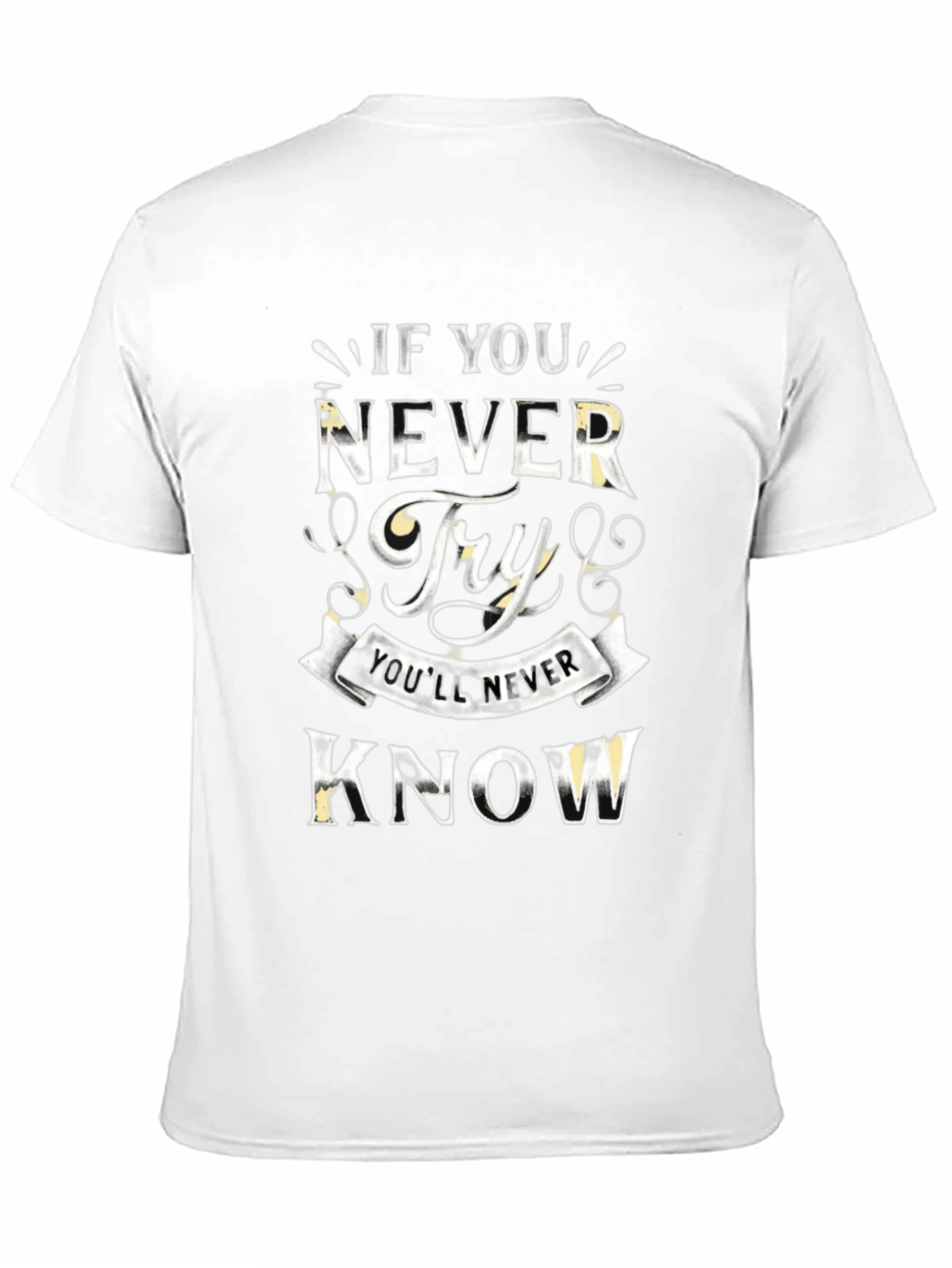 Black Inspirational "Never Try" Graphic Black T-Shirt view 11