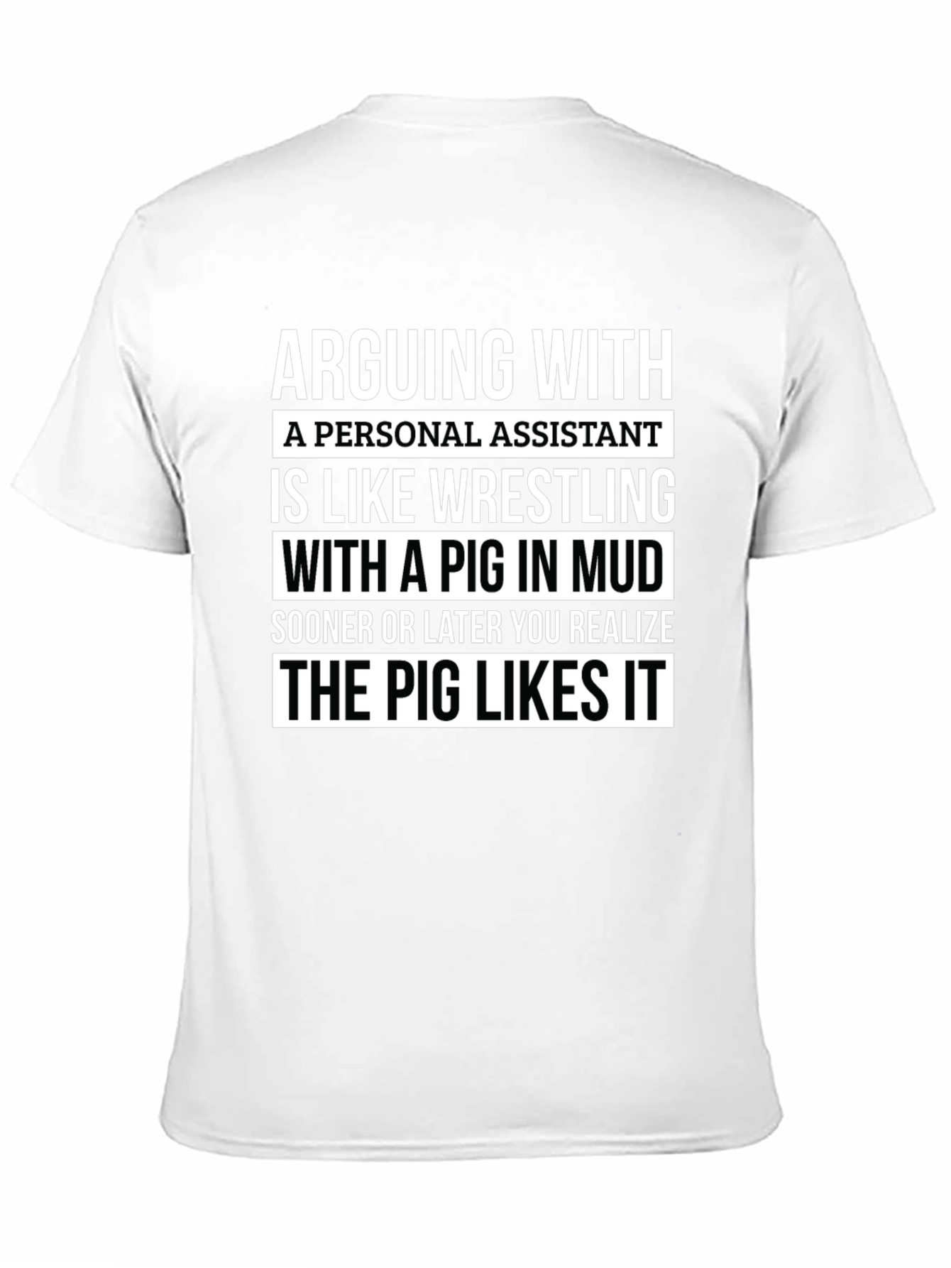 Black Arguing with Personal Assistant T-Shirt view 11