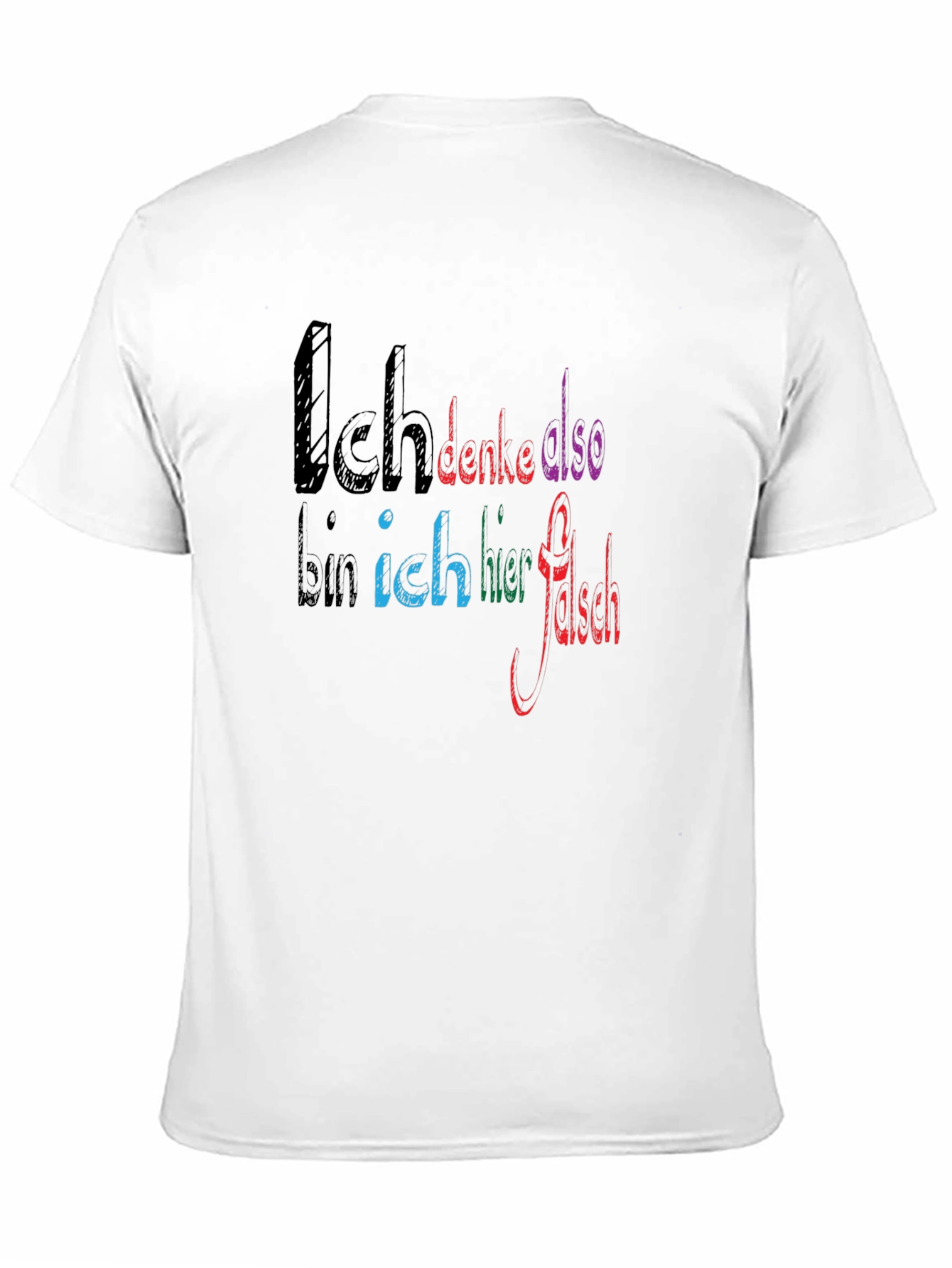 Black Ich Denke Also Bin Ich Hier Falsch T-Shirt view 11