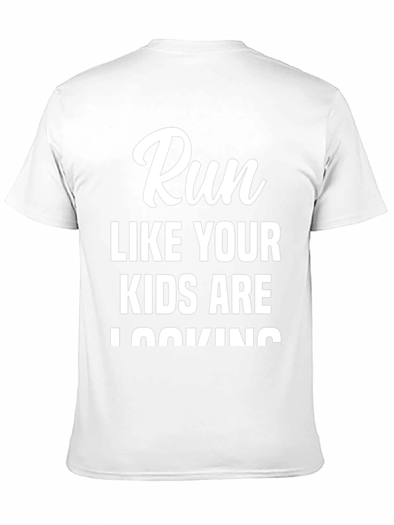 Black Run Like Your Kids Are Looking T-Shirt view 11