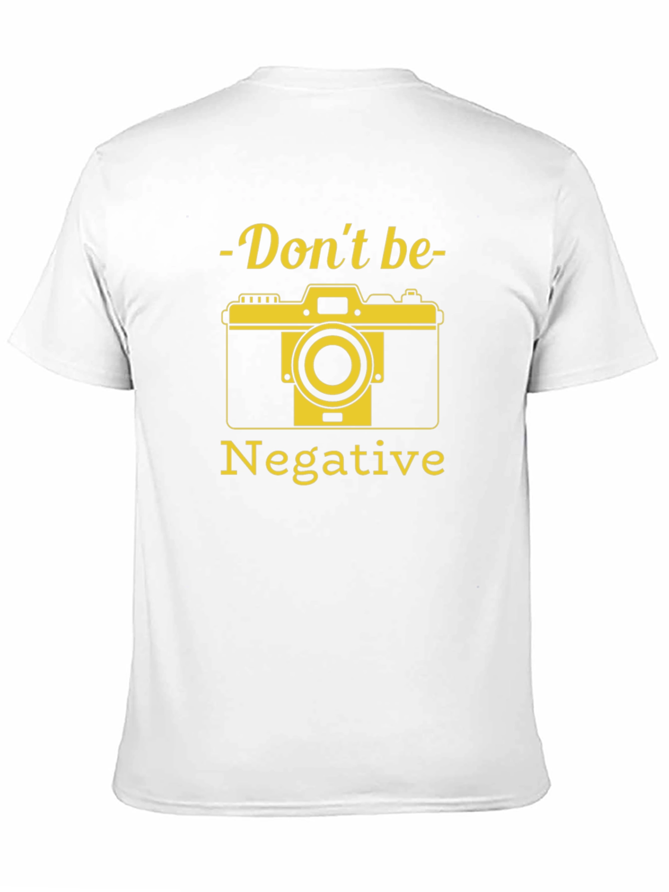 Black Funny Camera T-Shirt - Don't Be Negative Graphic Tee view 11