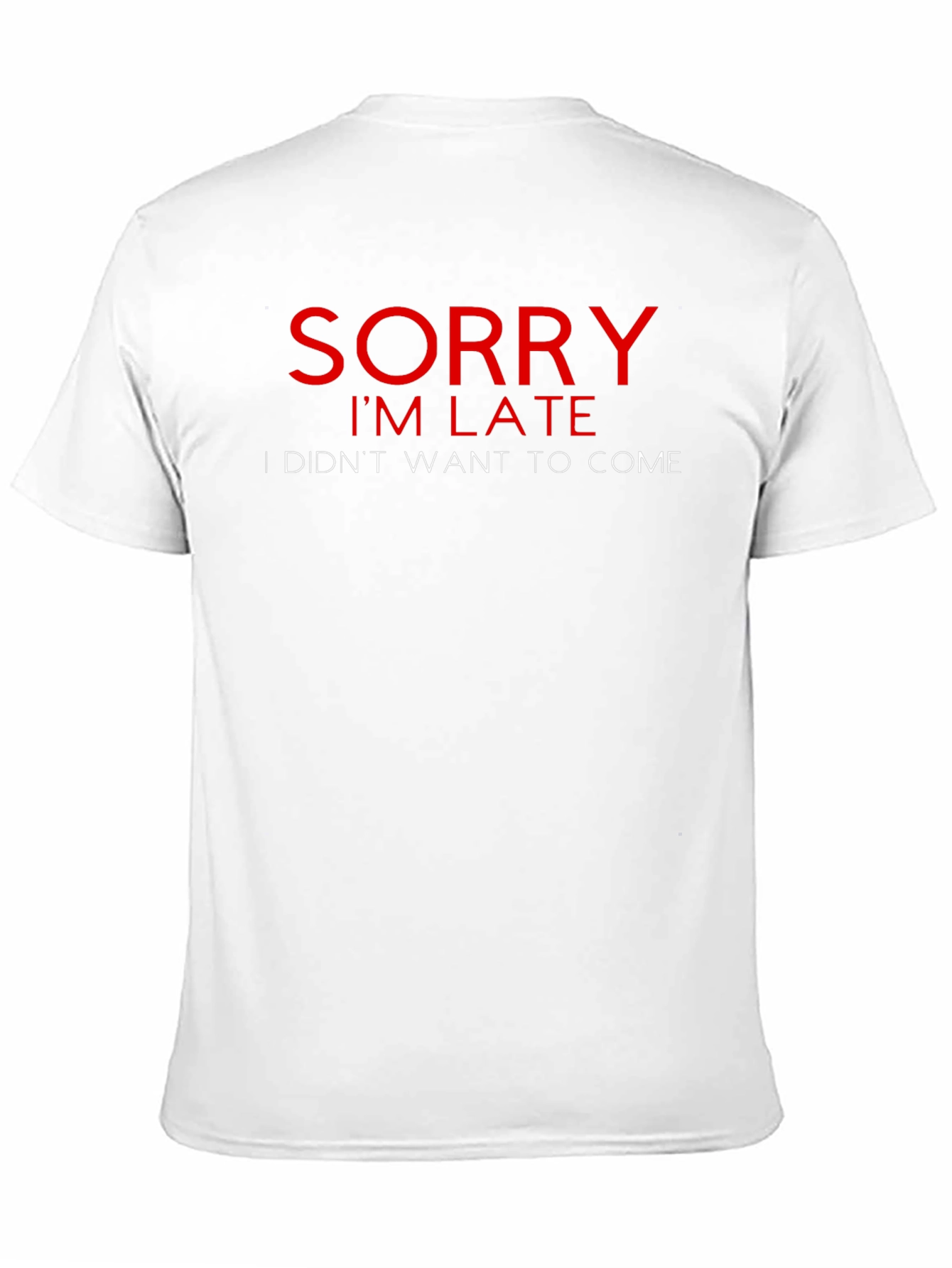 Black Sorry I'm Late Funny Slogan T-Shirt view 11