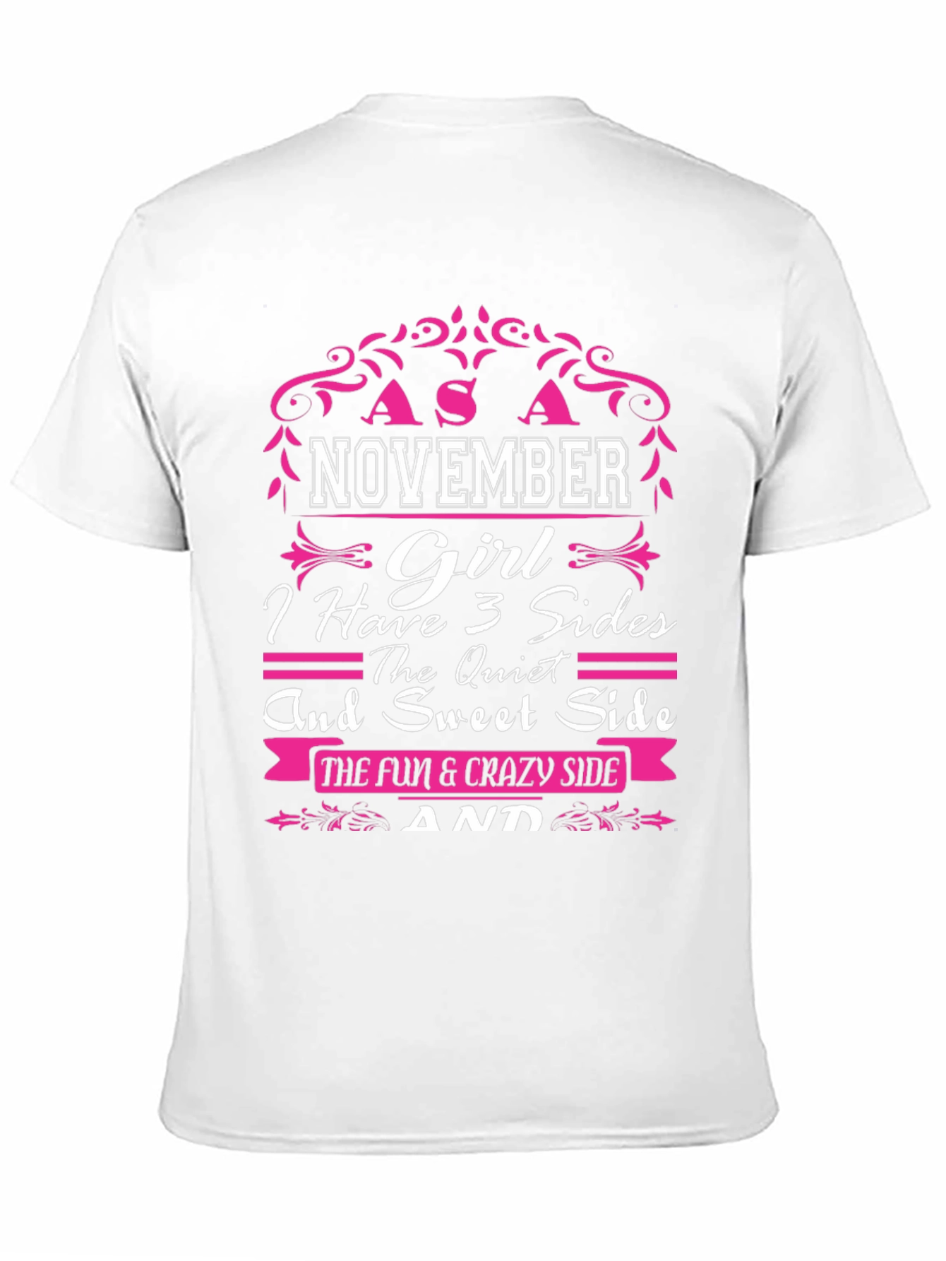 November Girl T-Shirt - 3 Sides - 11