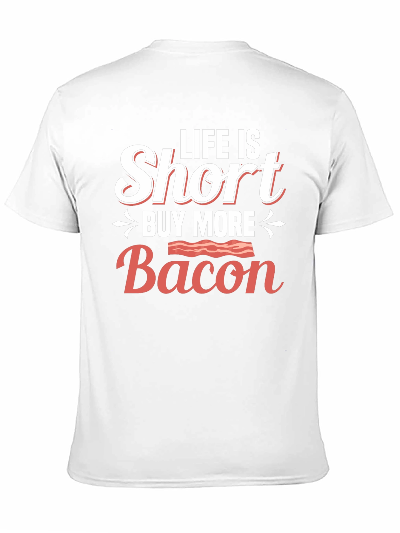 Black Life is Short Buy More Bacon T-Shirt view 11
