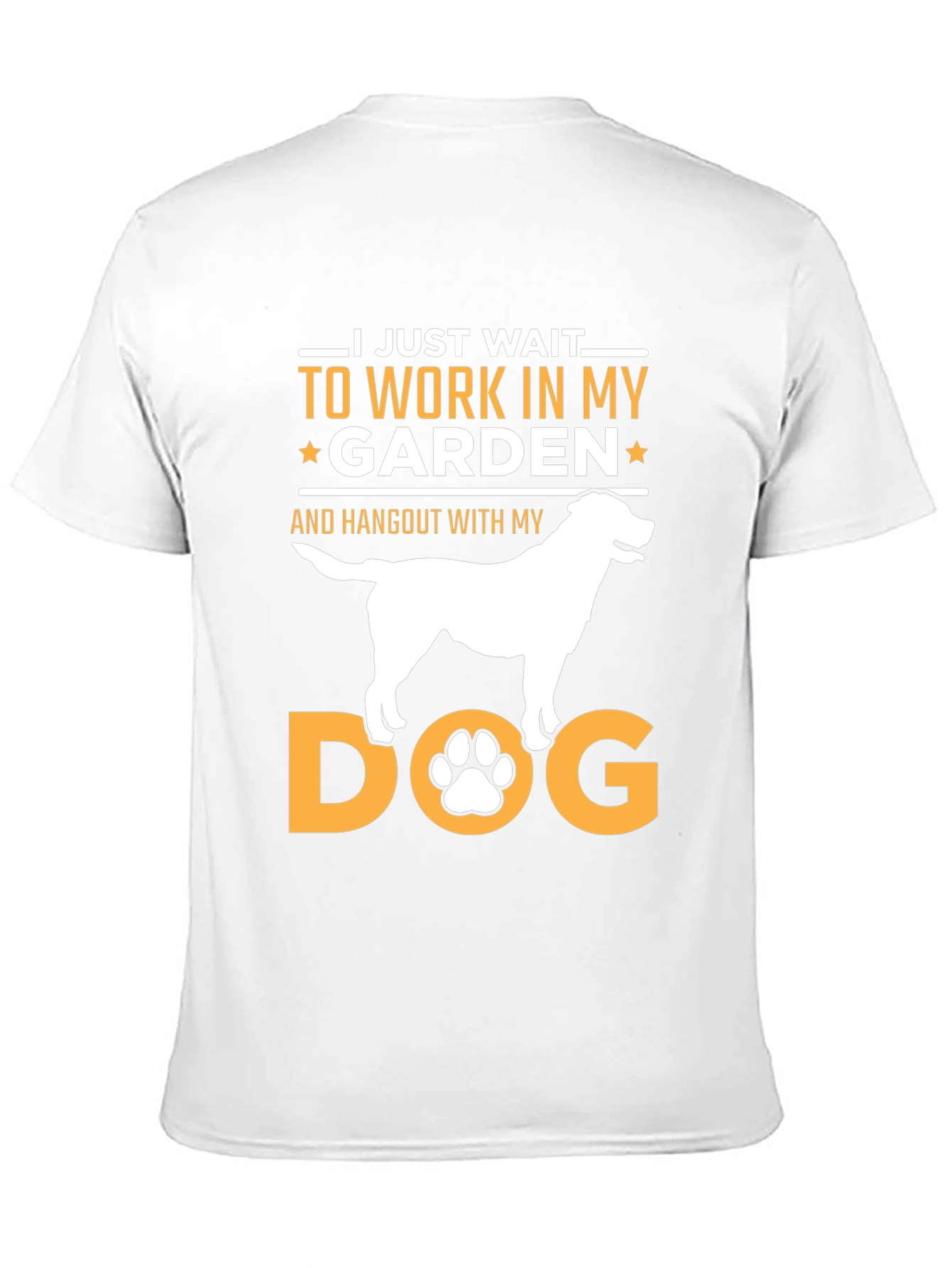 Black Dog Garden T-Shirt: I Just Wait To Work In My Garden! view 11