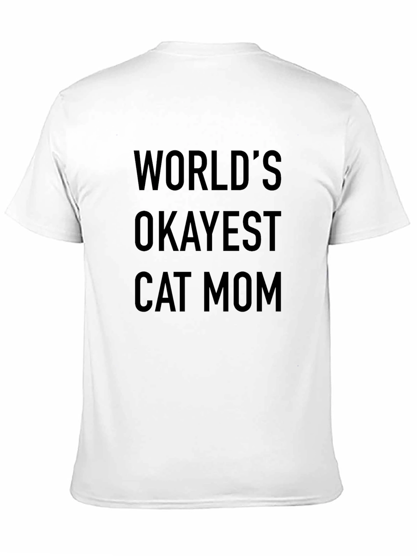 Black World's Okayest Cat Mom T-Shirt - Unisex view 11