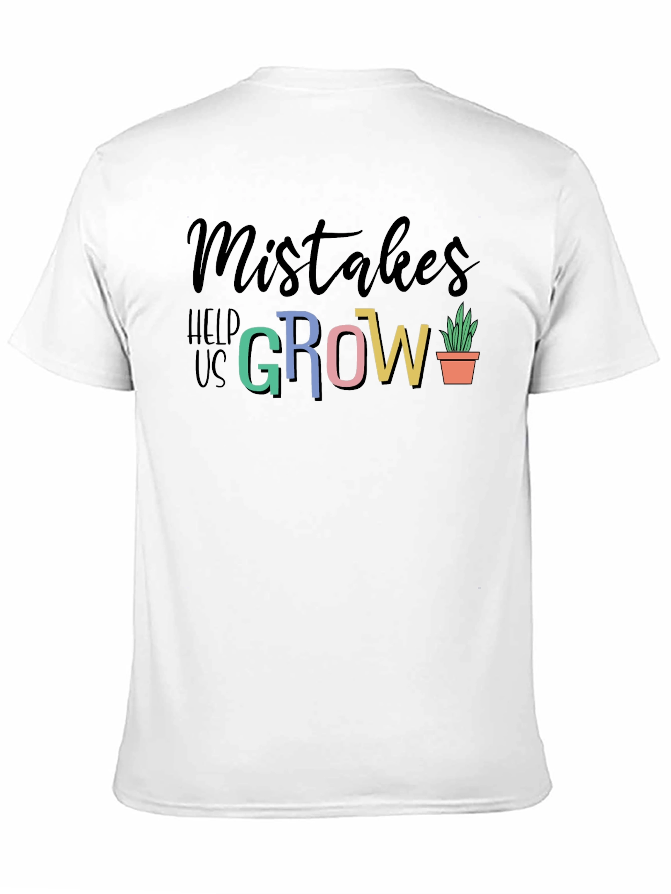 Black Mistakes Help Us Grow T-Shirt - Inspiring Design view 11