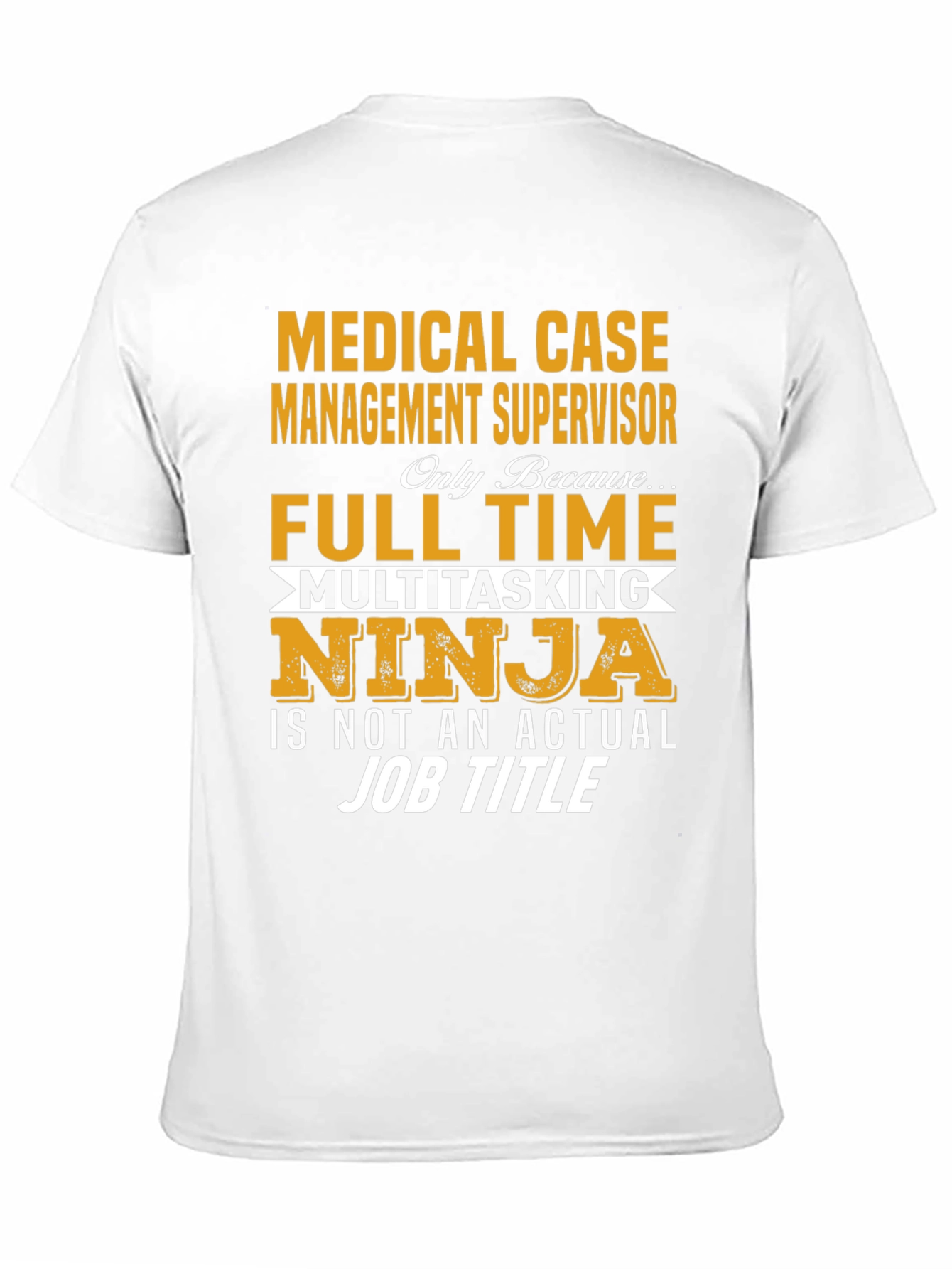 Black Medical Case Management Supervisor T-Shirt view 11