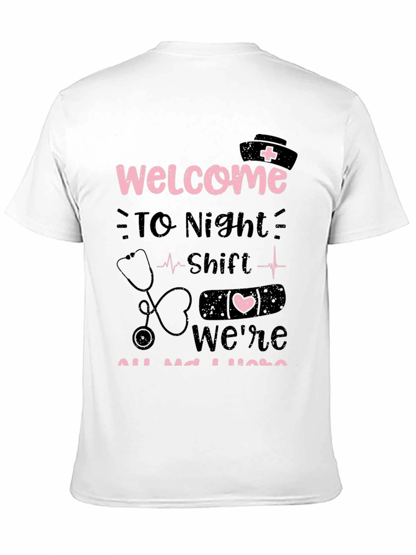 Black Night Shift Nurse Tee - Welcome Humor T-Shirt view 11