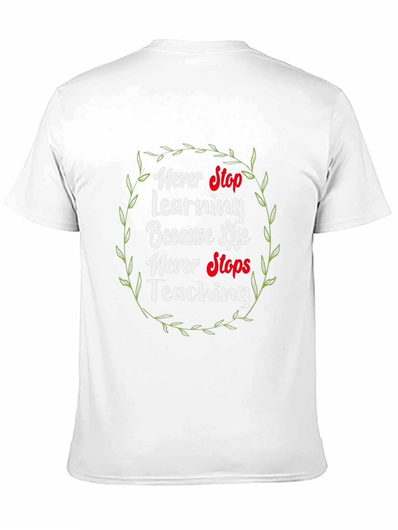 Black Never Stop Learning T-Shirt view 11