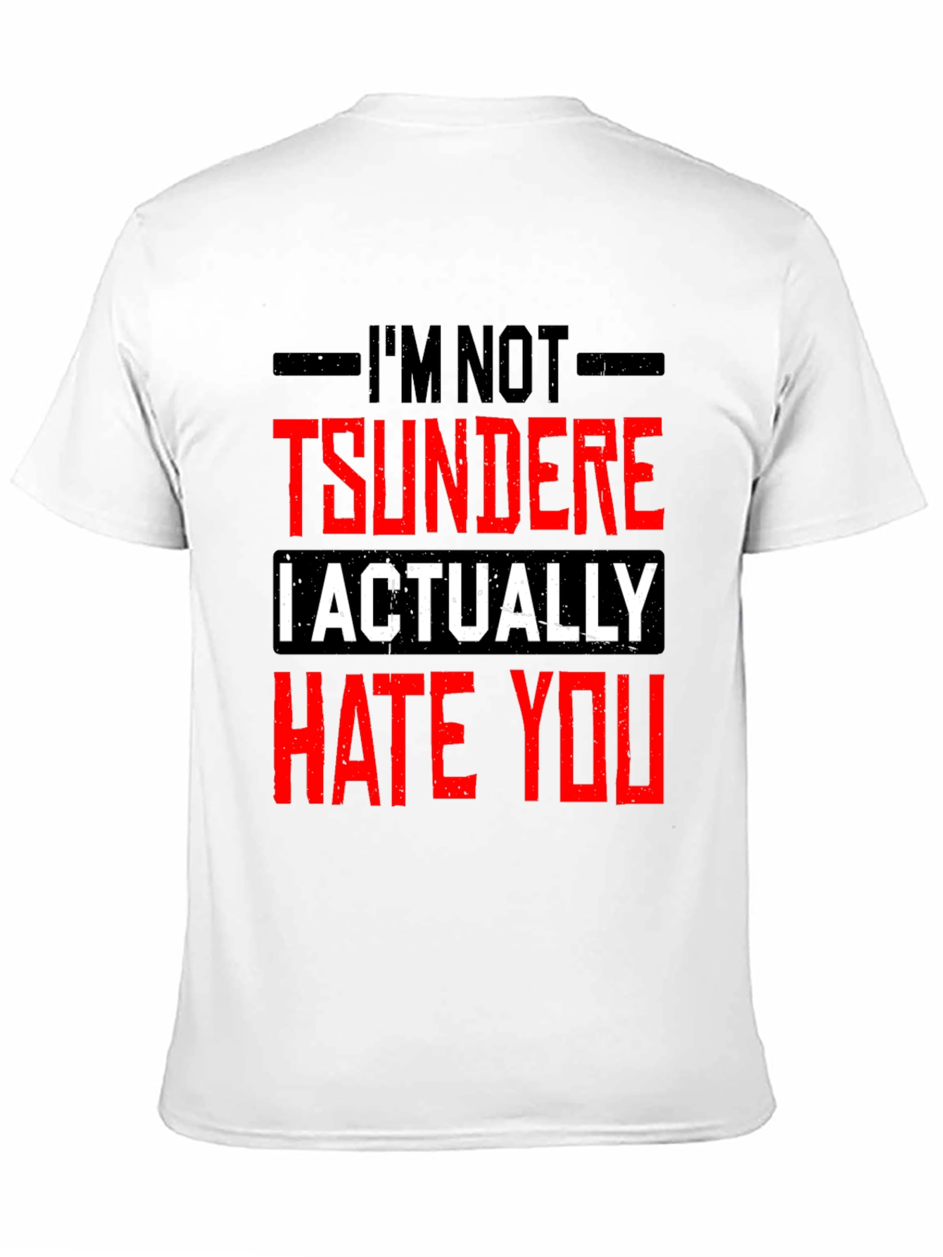 Black I'm Not Tsundere Funny Graphic Tee view 11