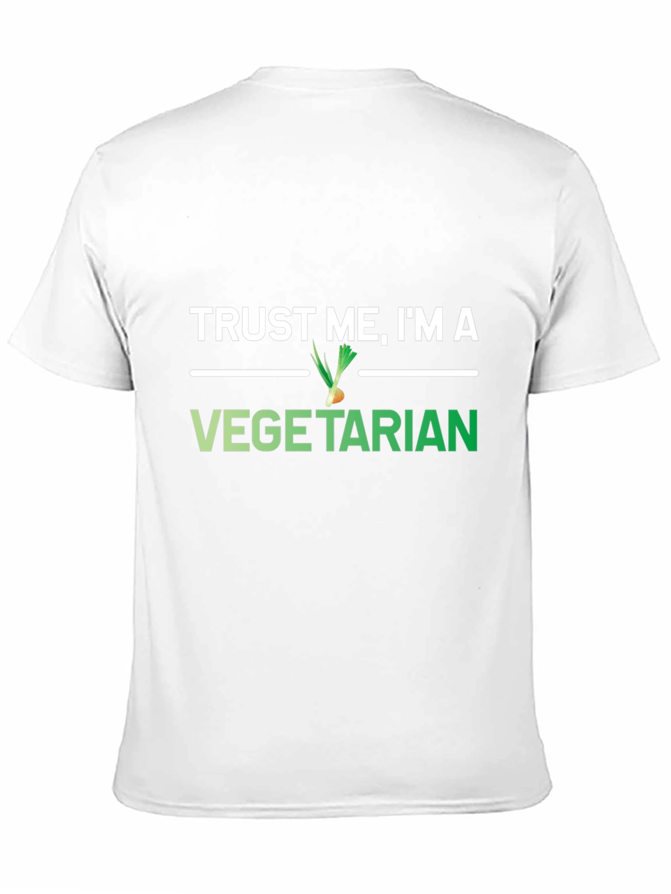 Black Trust Me, I'm a Vegetarian T-Shirt - Funny Graphic Tee view 11