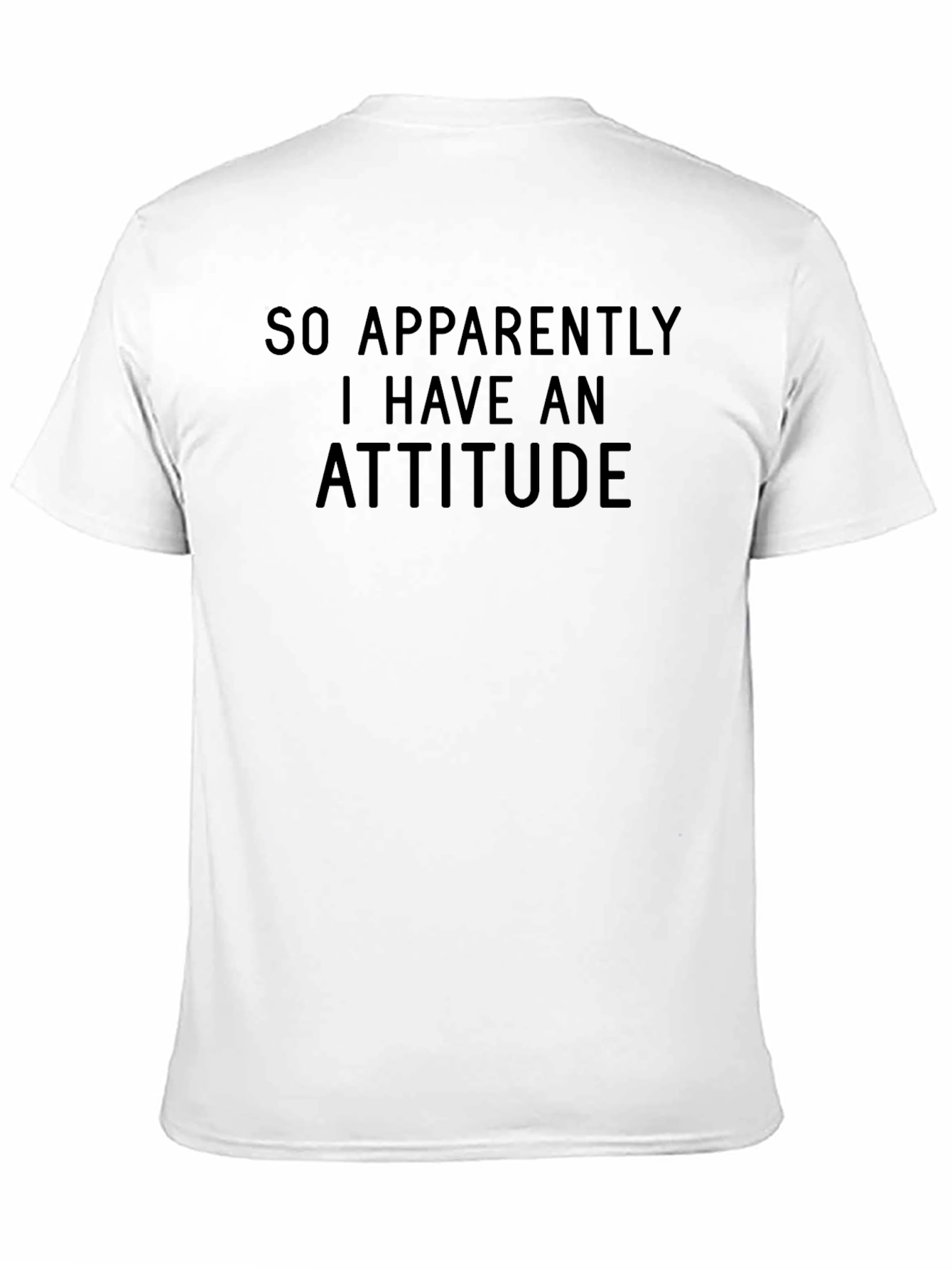 Black Sarcastic Attitude Tee - Funny Statement Shirt view 11