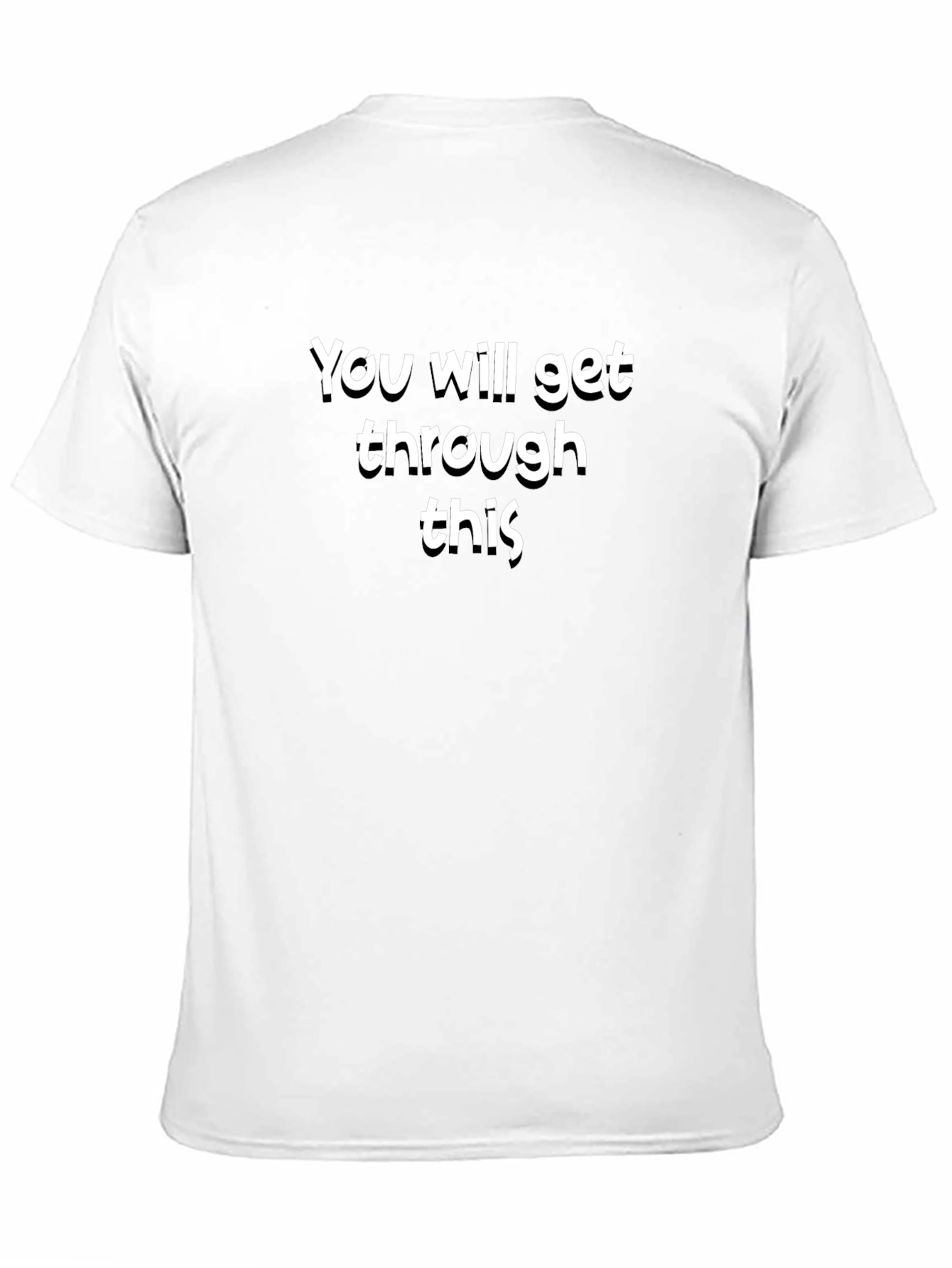 Black Inspirational "You Will Get Through This" T-Shirt view 11