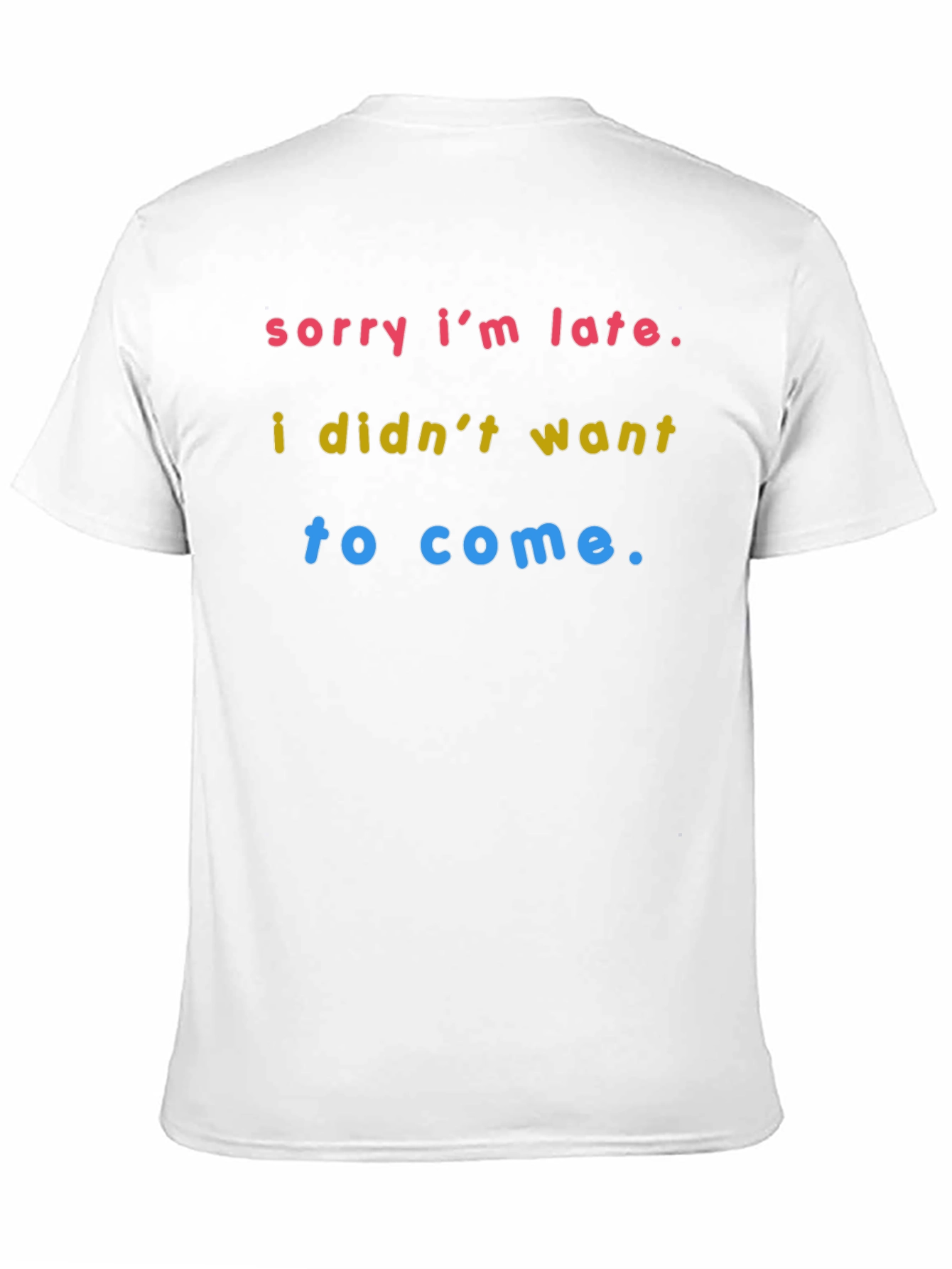 Black Sorry I'm Late Funny Graphic Tee - Soft Cotton Blend T-Shirt view 11