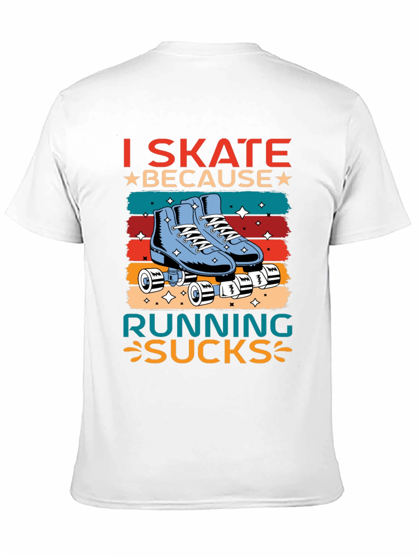 Black I Skate Because Running Sucks T-Shirt view 11