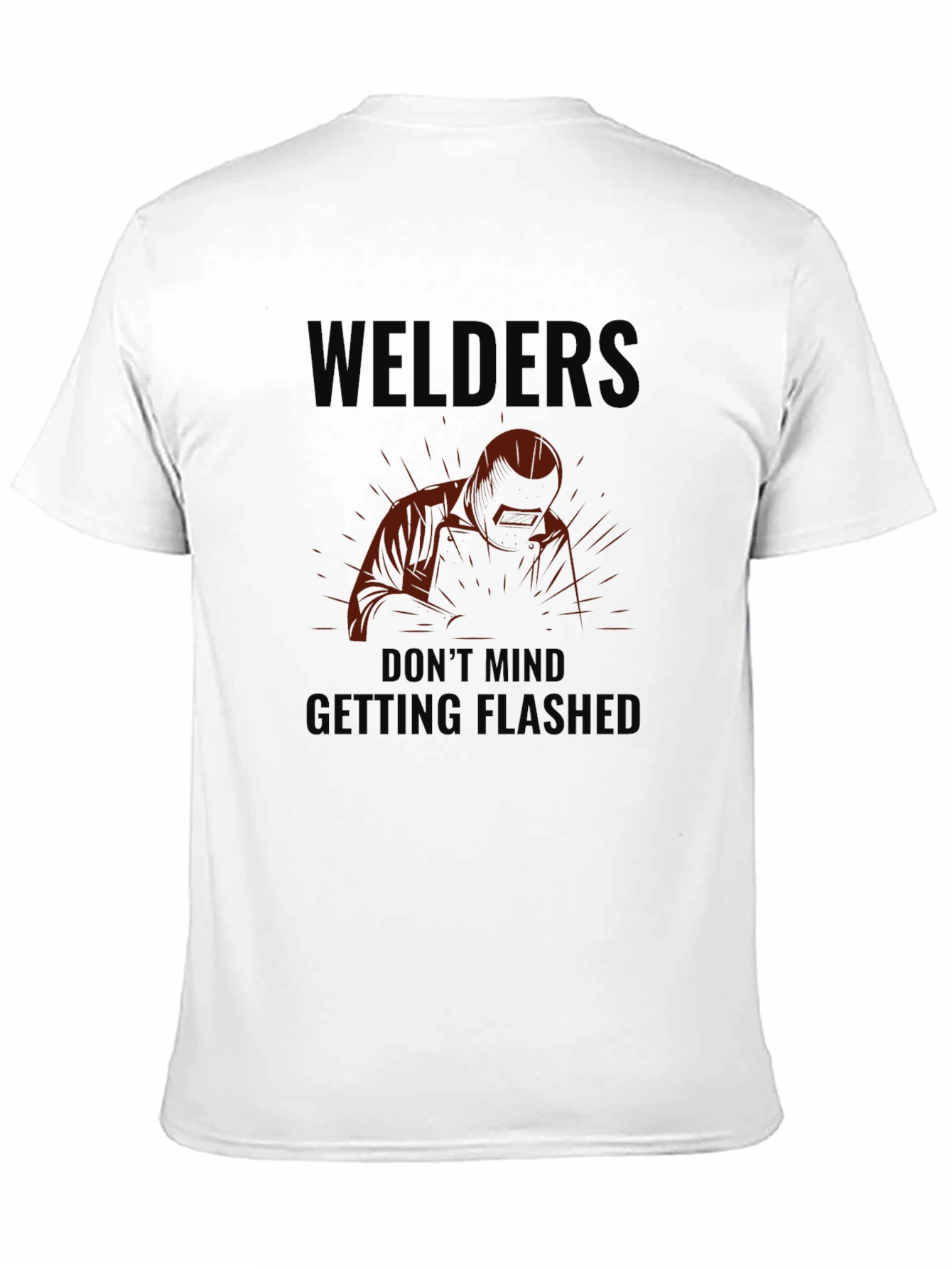 Black Welders Don't Mind Getting Flashed Black T-Shirt view 11