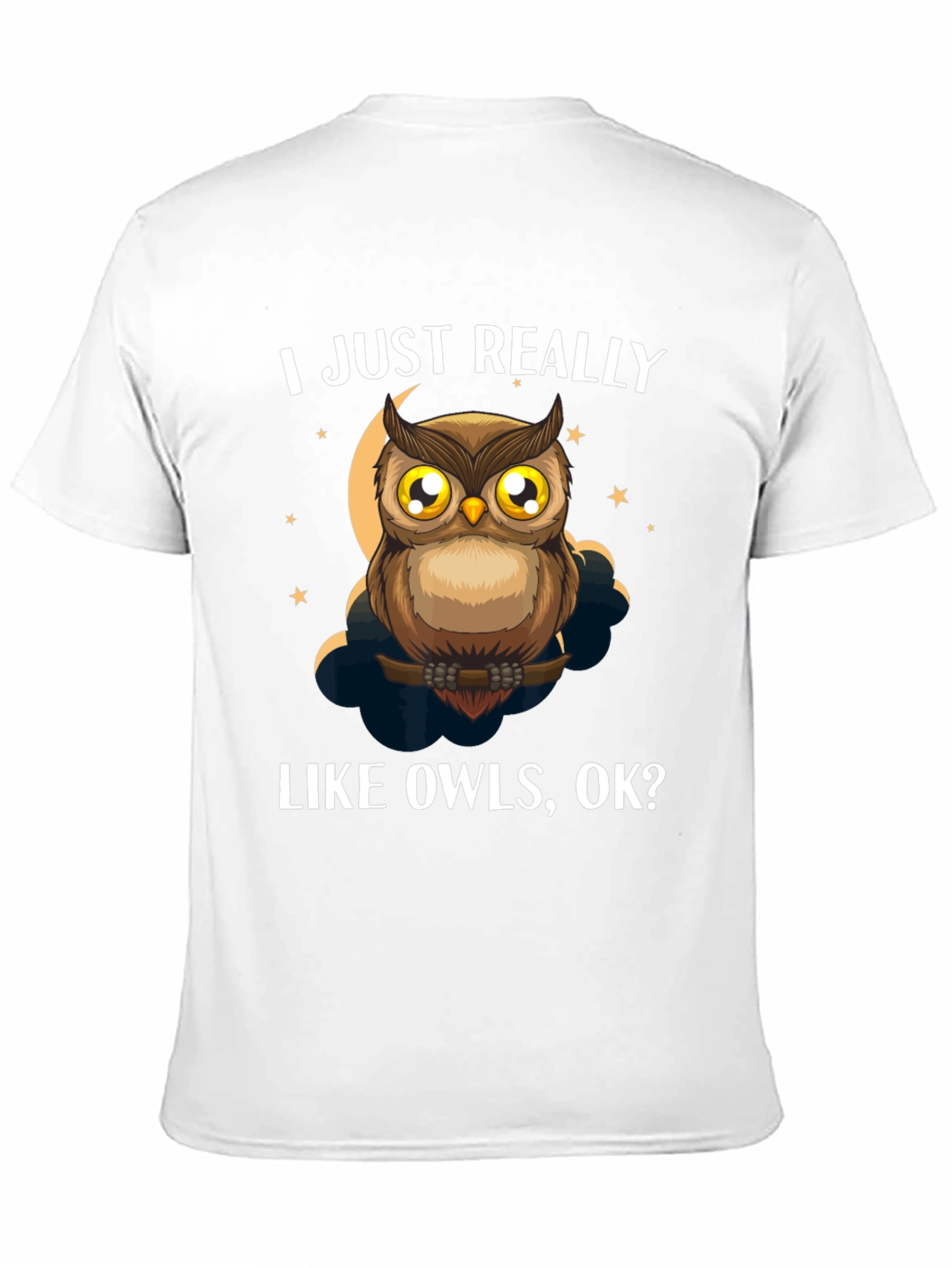 I Just Really Like Owls T-Shirt - Funny Owl Lover Tee - 11