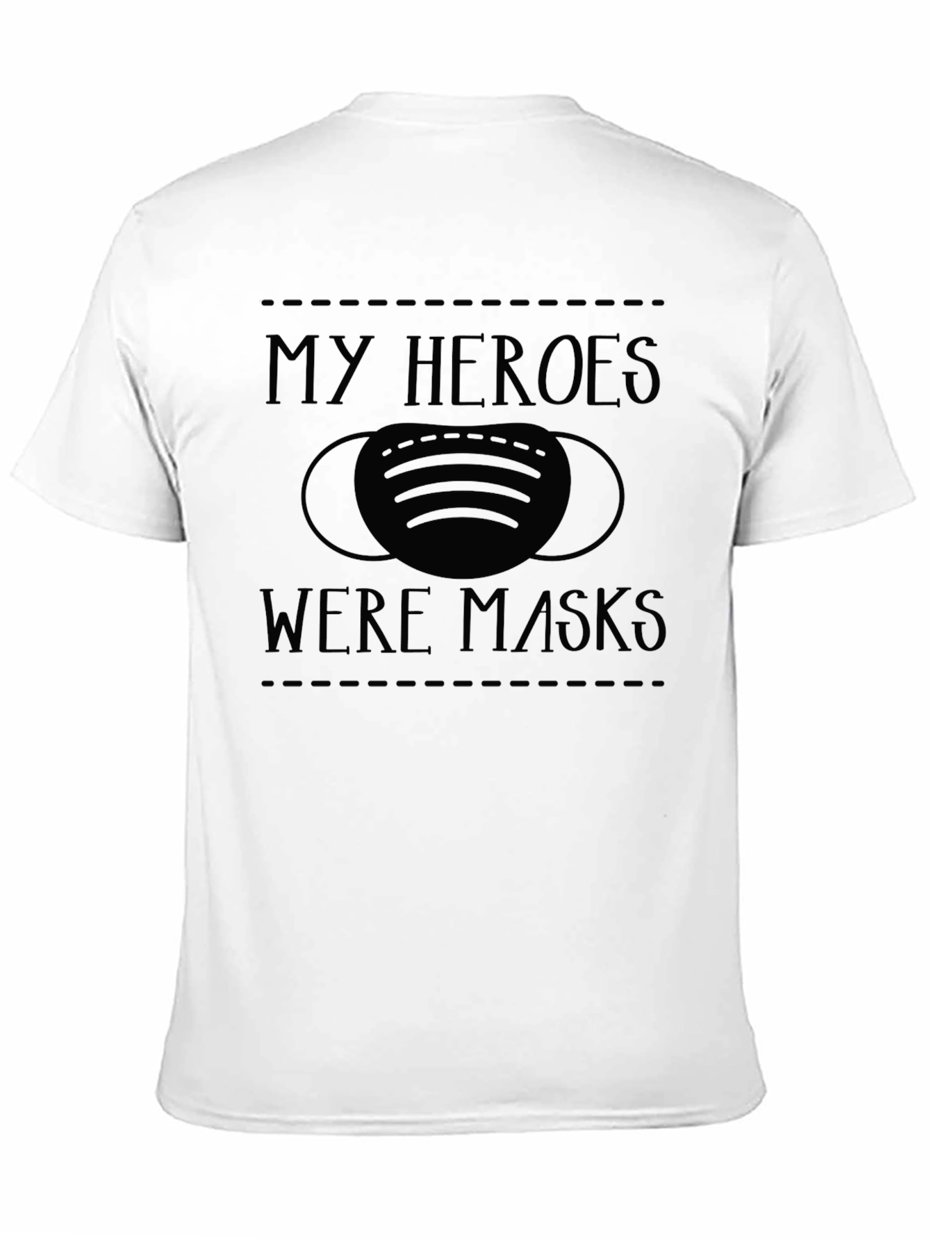 Black My Heroes Were Masks T-Shirt view 11