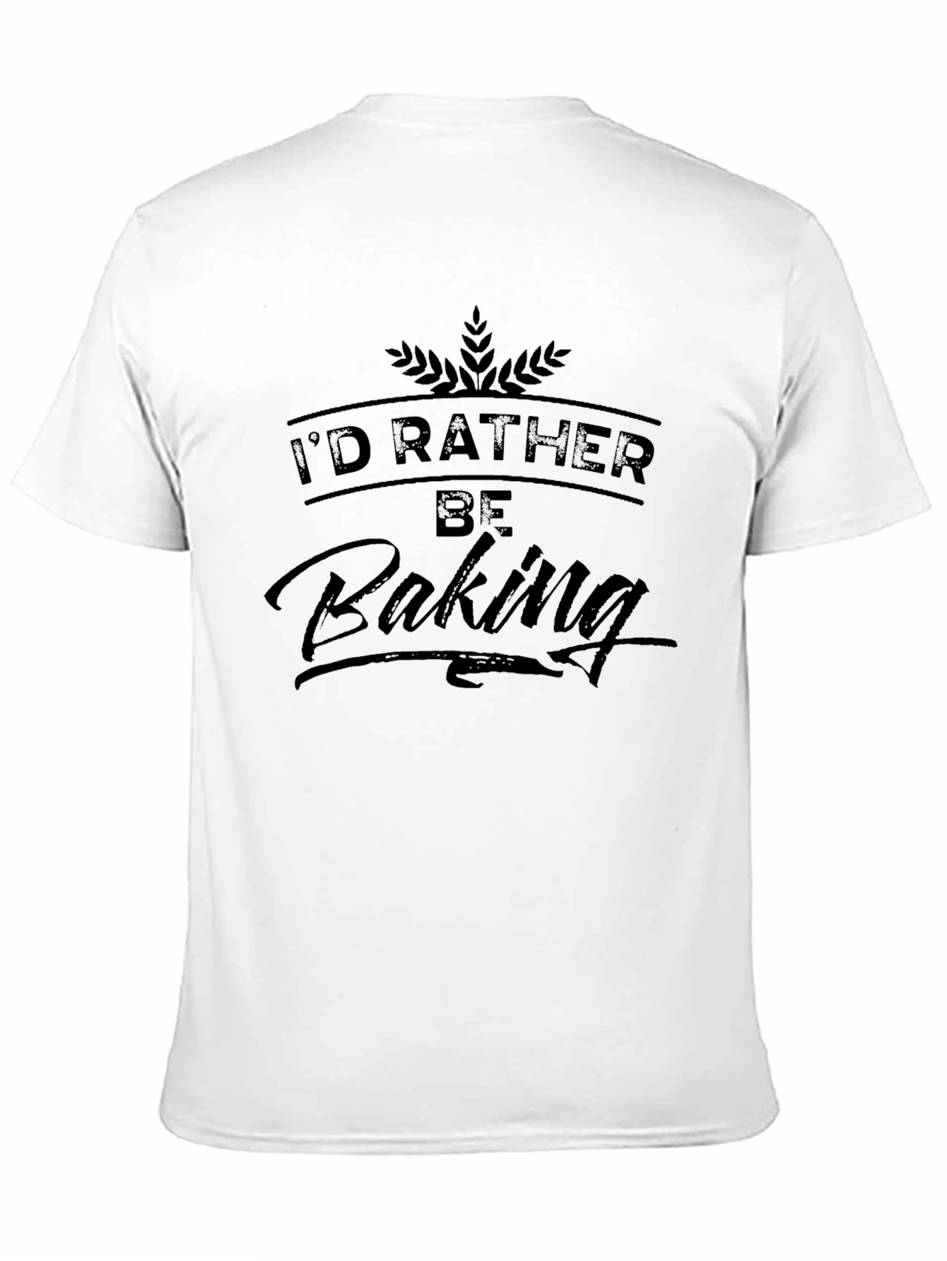 Black I'd Rather Be Baking T-Shirt - Cotton Blend view 11