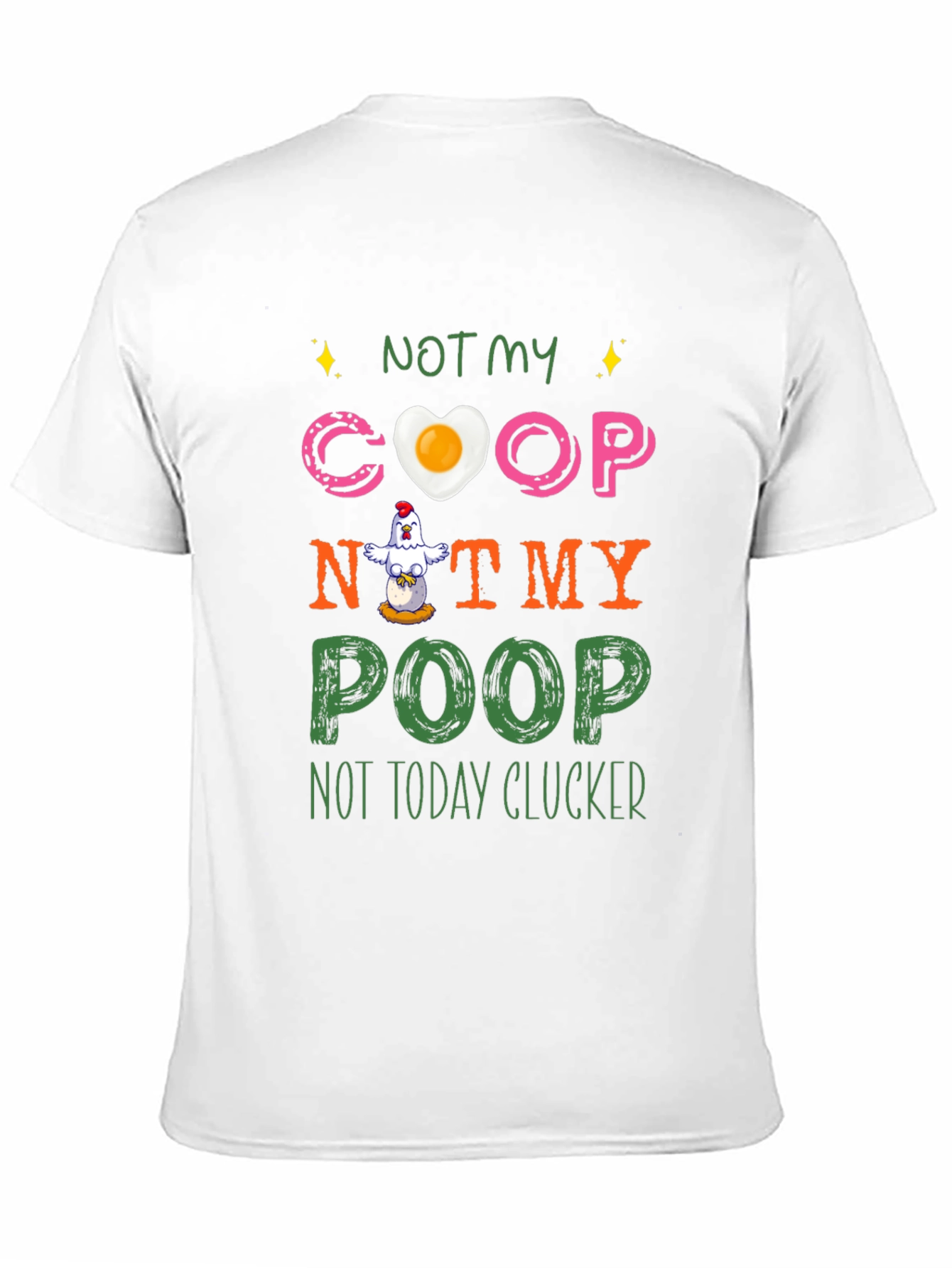 Black Funny Chicken T-Shirt - Not My Coop, Not My Poop view 11