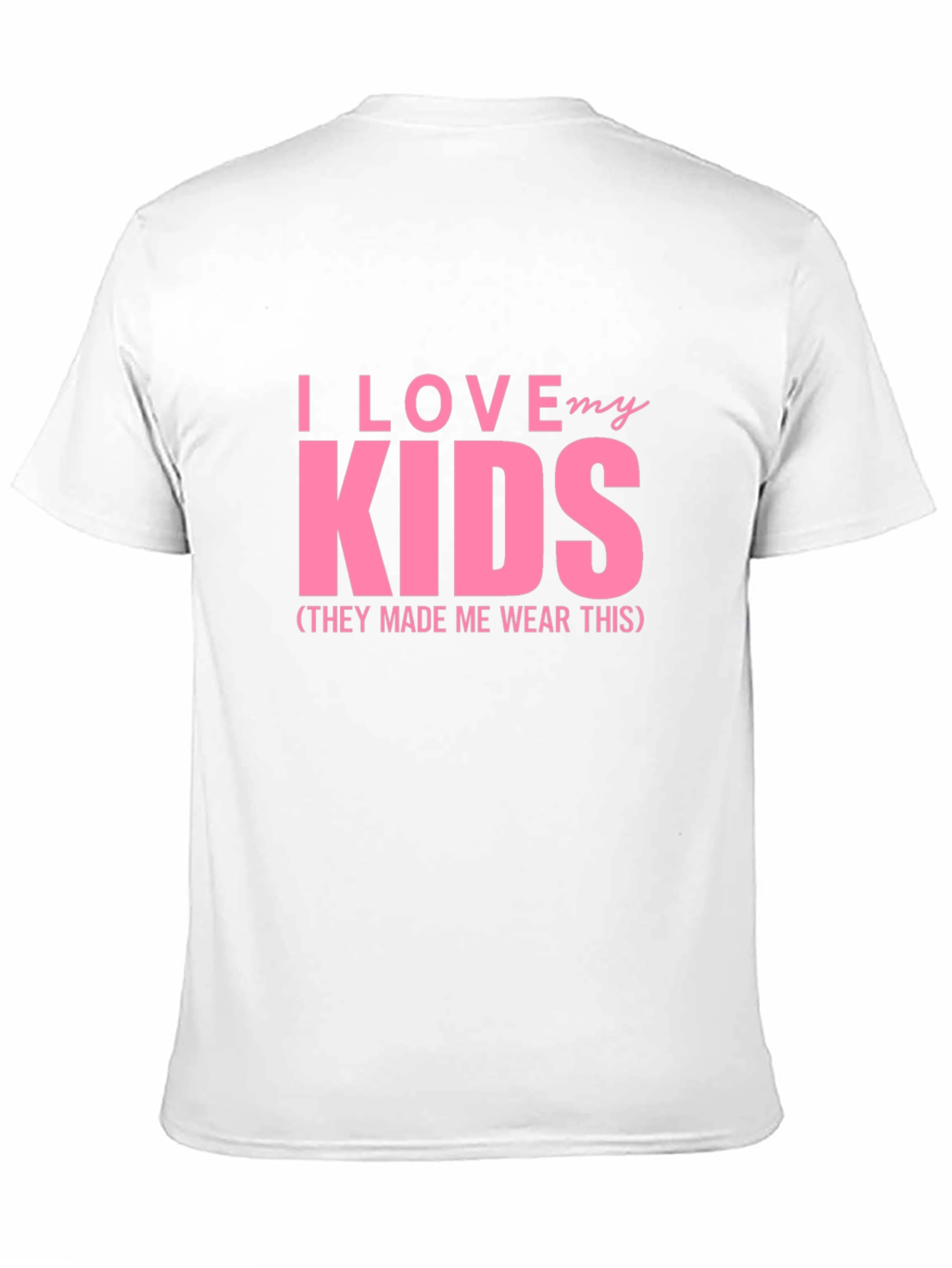 Black I Love My Kids T-Shirt - Humorous Gift view 11