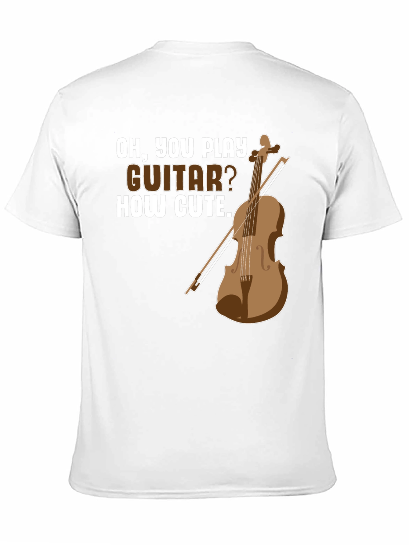 Black Funny Violin T-Shirt - Oh, You Play Guitar? How Cute. view 11