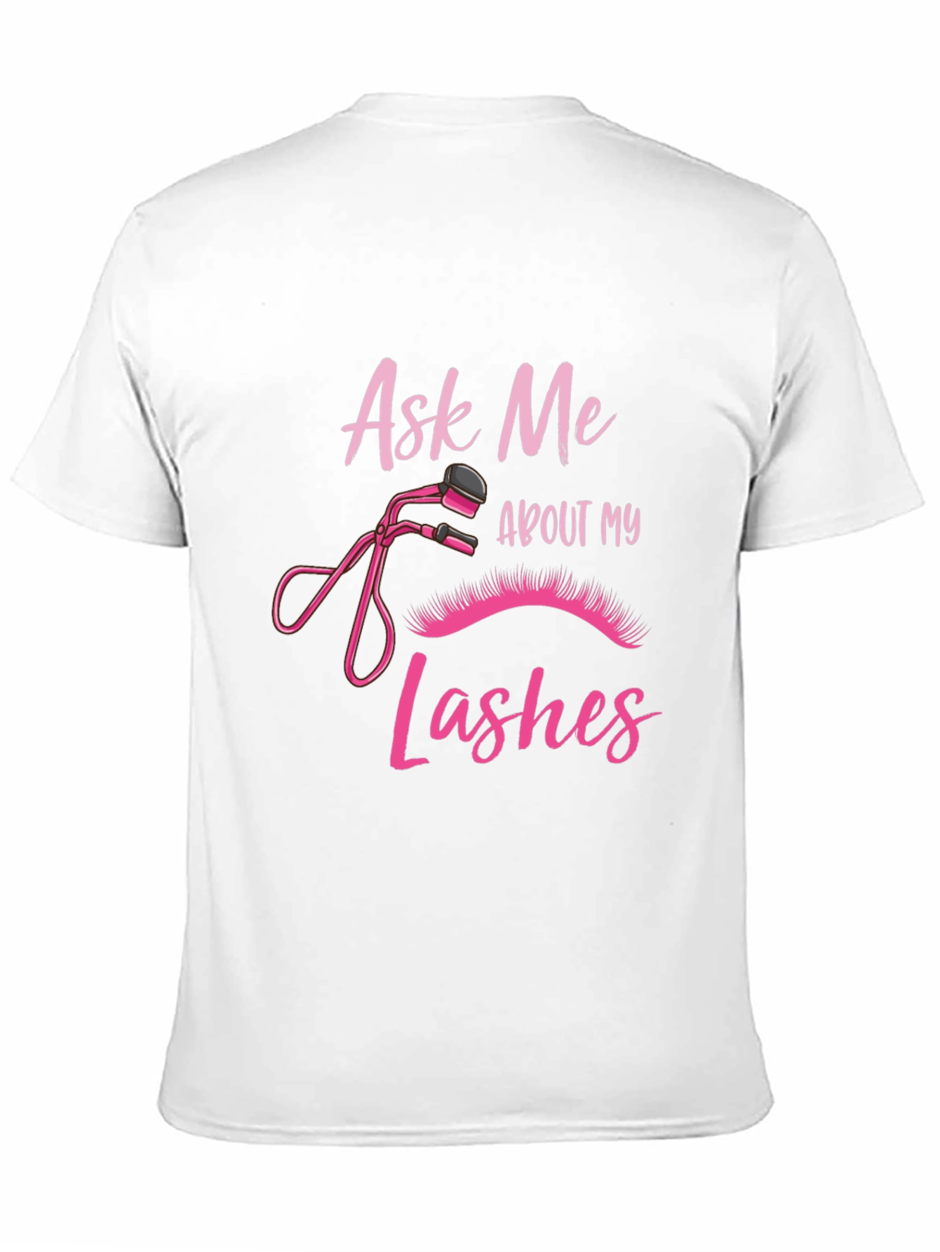 Black Ask Me About My Lashes Black T-Shirt view 11