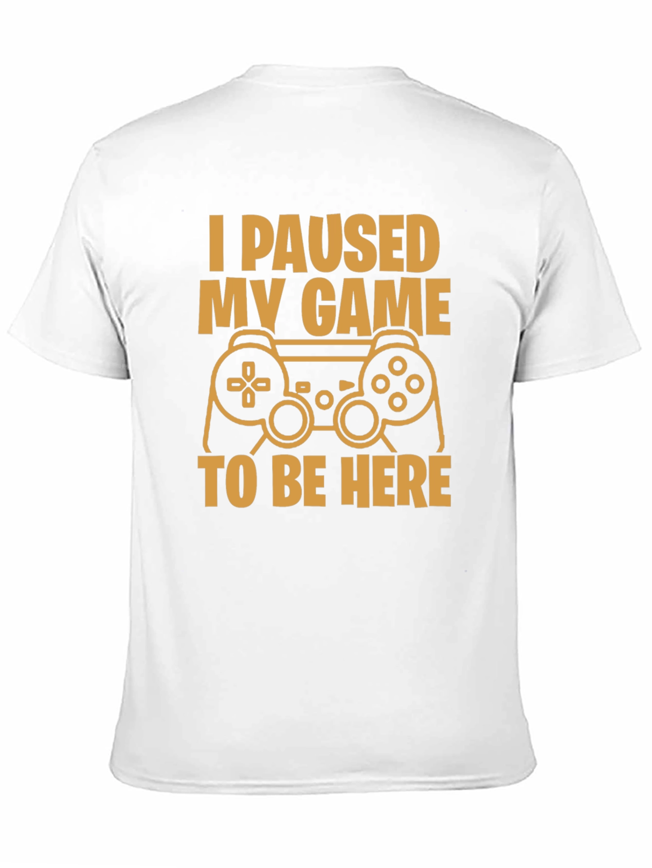Black I Paused My Game Funny Gamer T-Shirt view 11