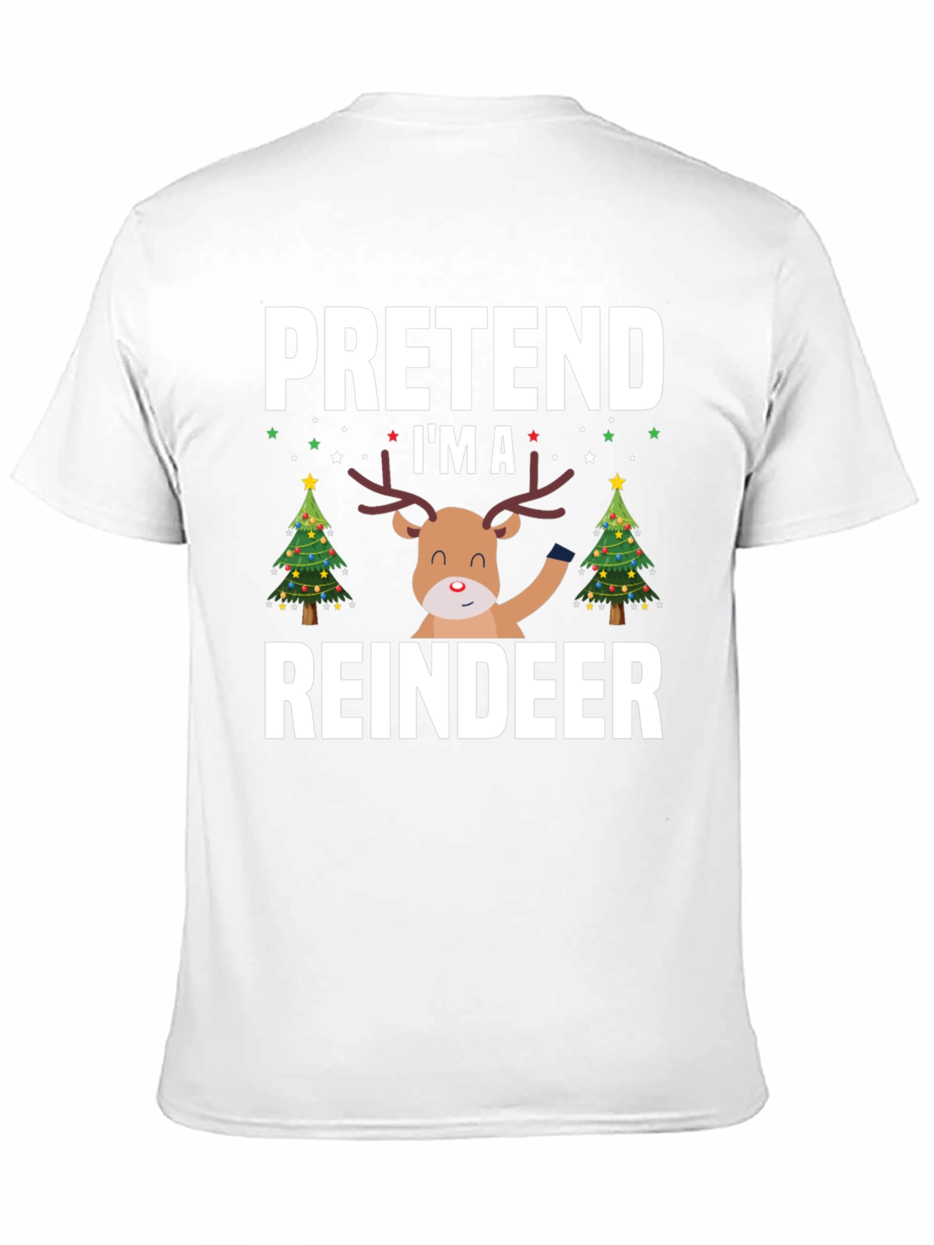 Black Pretend I'm A Reindeer Christmas T-Shirt view 11