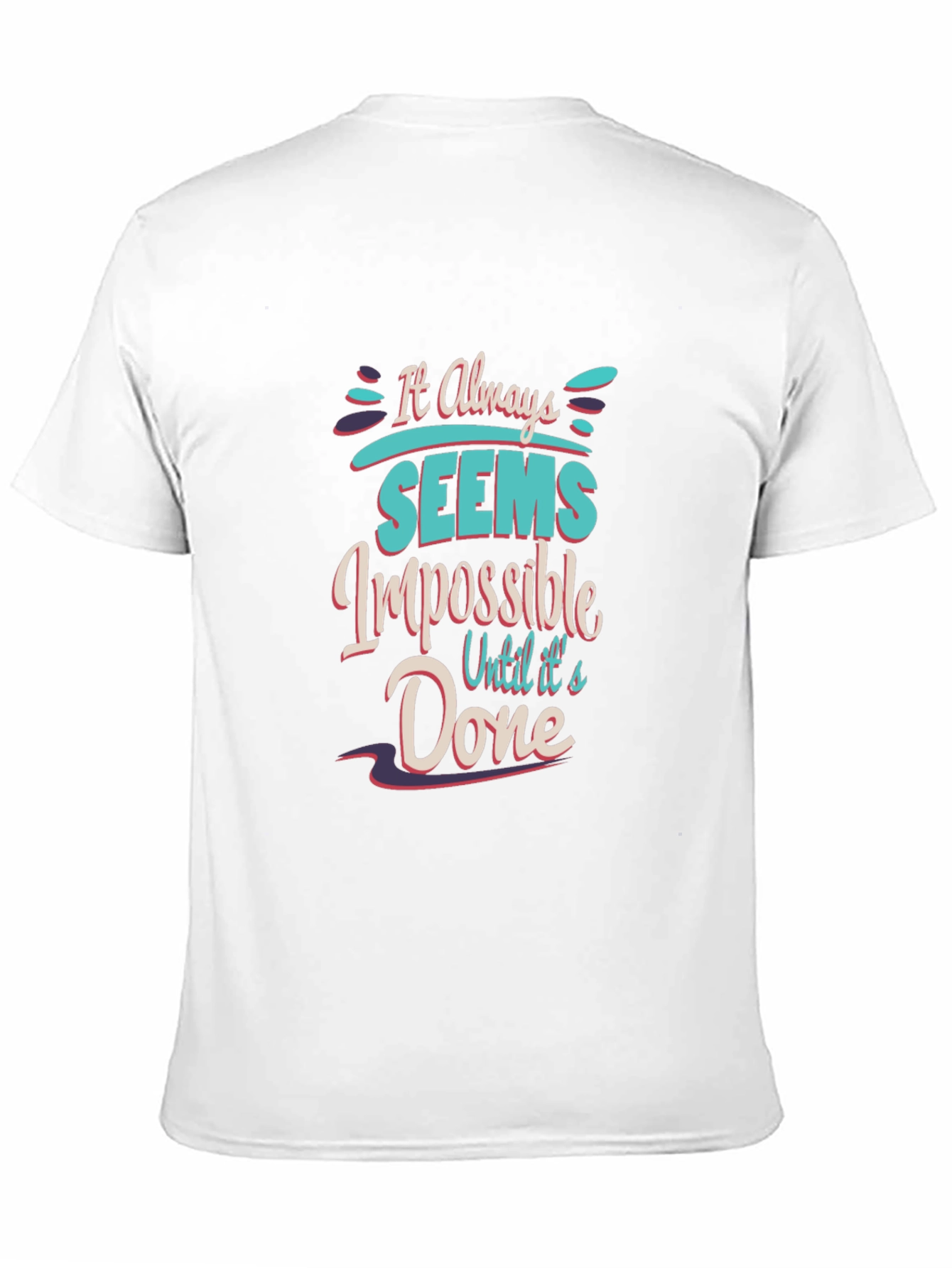 Black Motivational T-Shirt: It Always Seems Impossible view 11