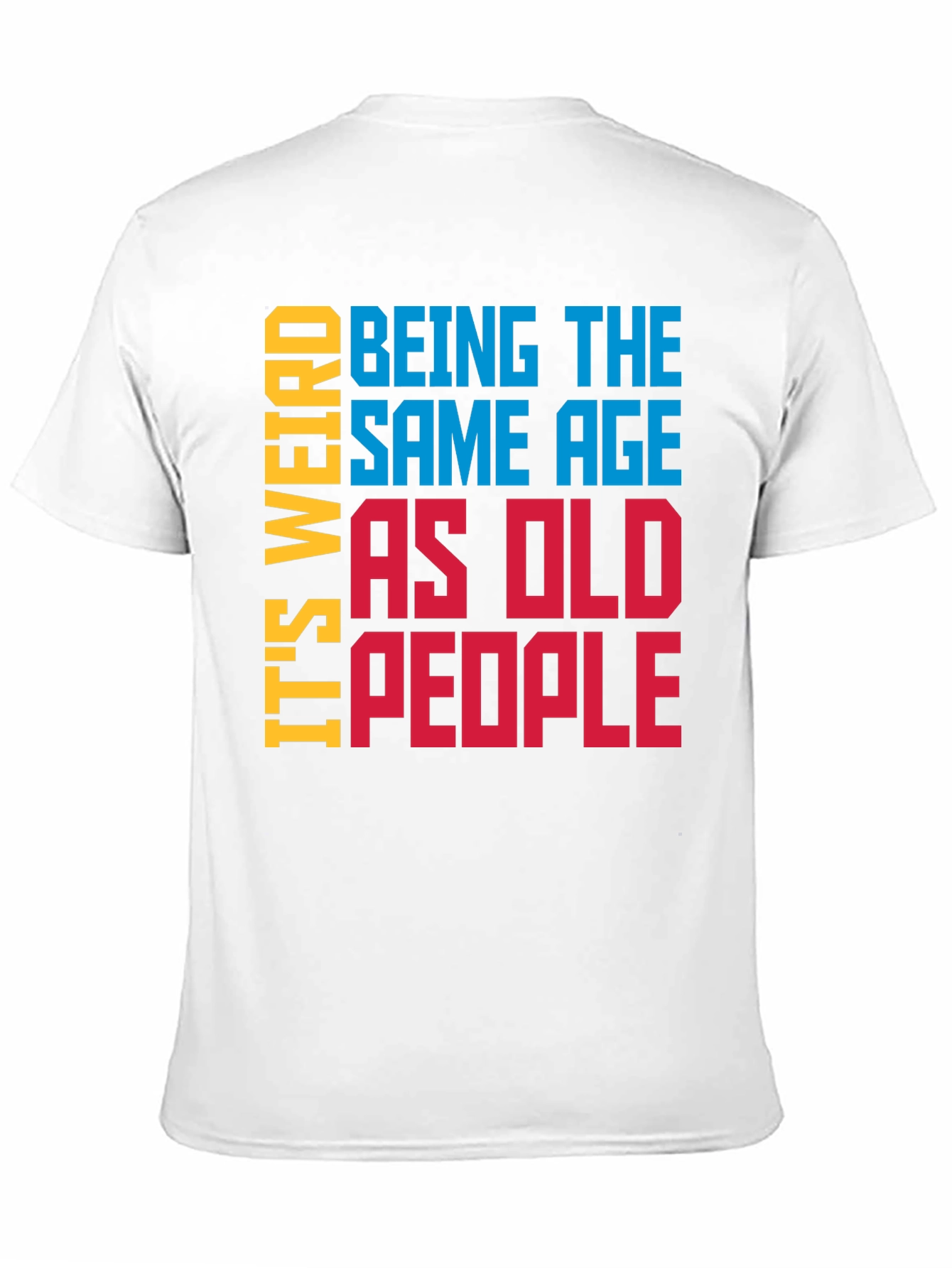 Black Funny 'Same Age as Old People' Graphic Tee view 11