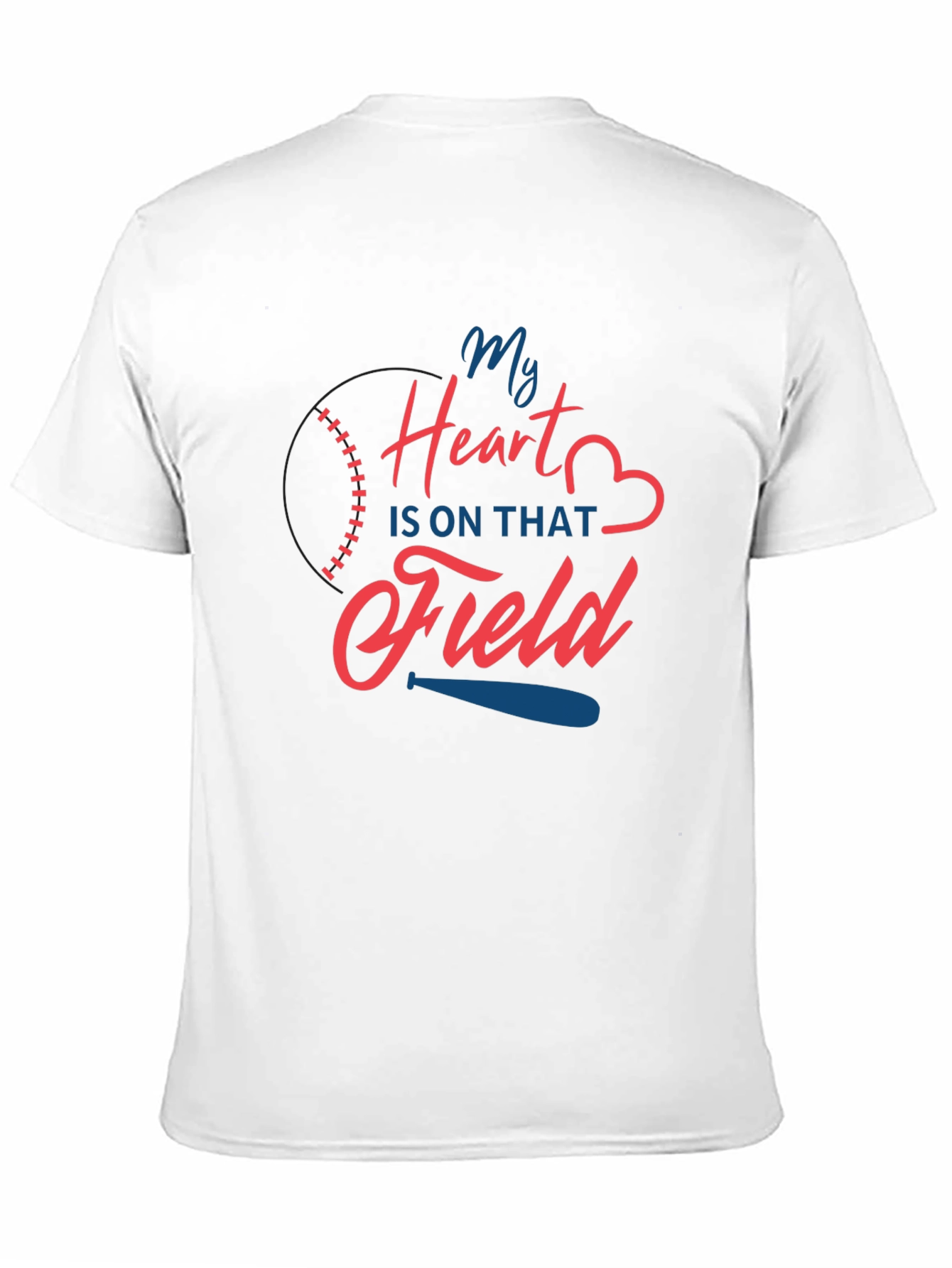 My Heart Is On That Field Baseball T-Shirt - 11