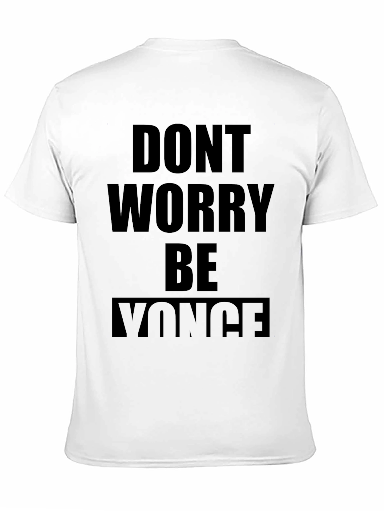 Black Don't Worry Be Yonce T-Shirt - Men's Black Tee view 11