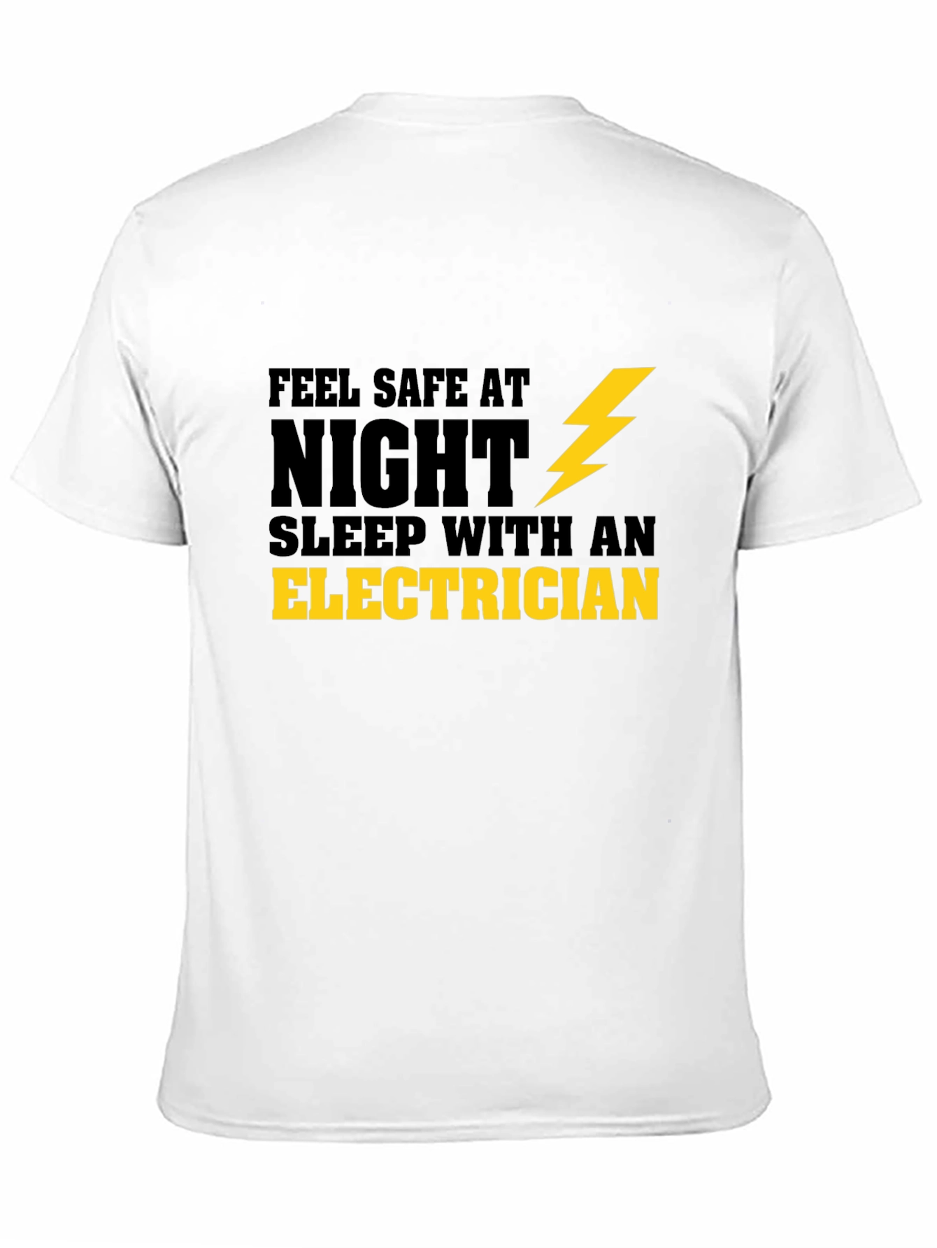 Black Feel Safe Sleep With An Electrician T-Shirt view 11