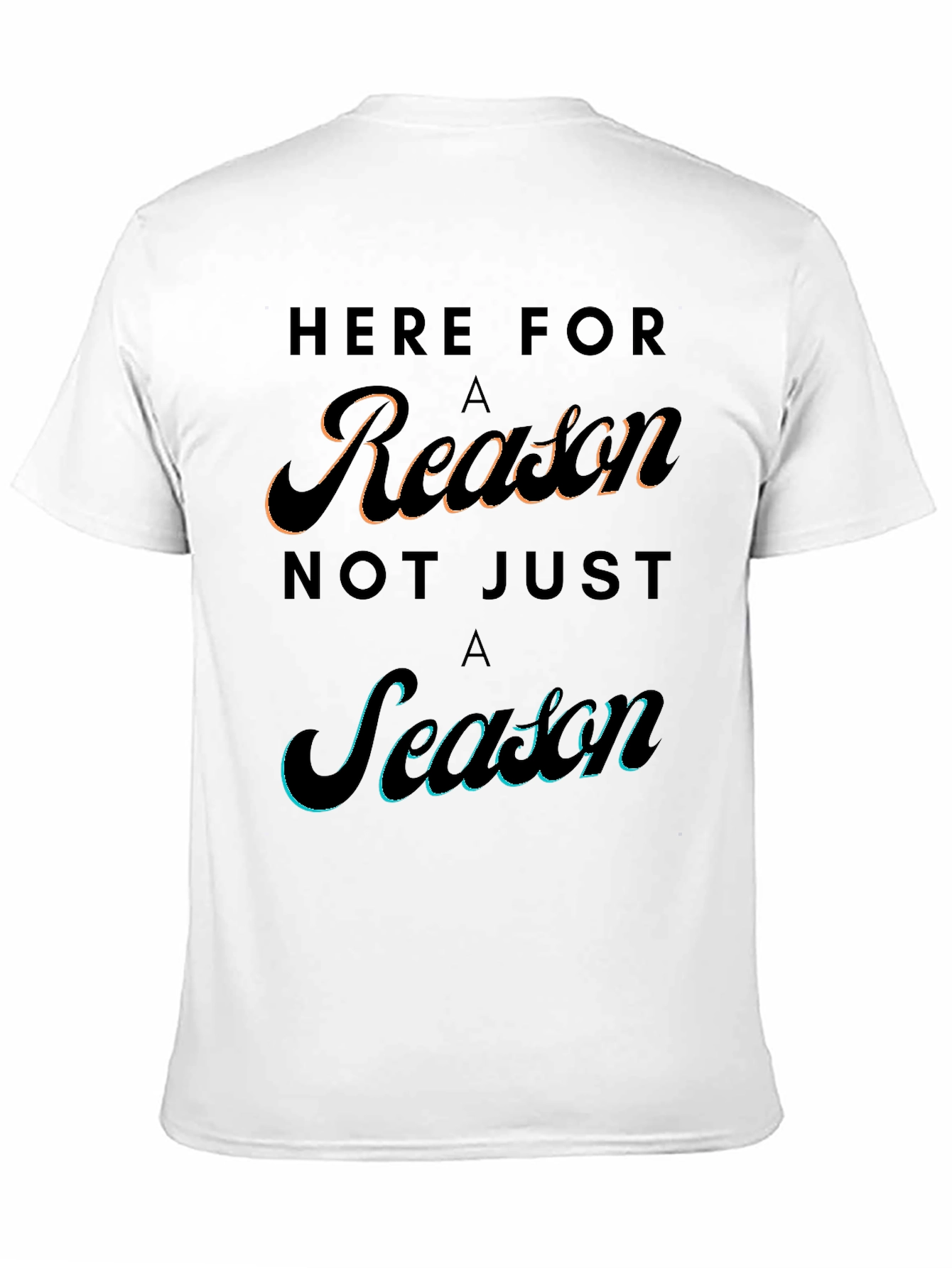 Here For A Reason T-Shirt - Stylish Graphic Tee - 11