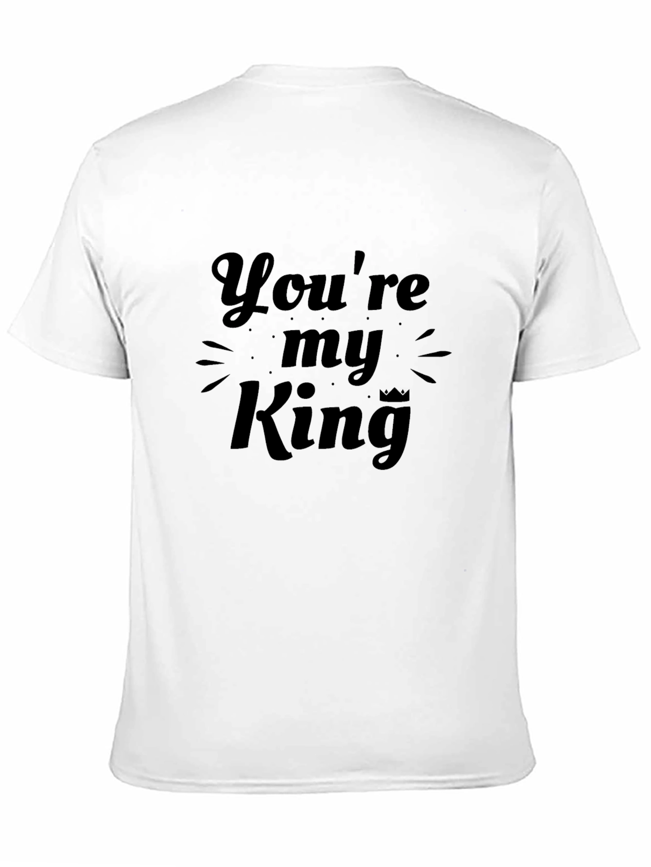 Black You're My King Black Graphic Tee view 11